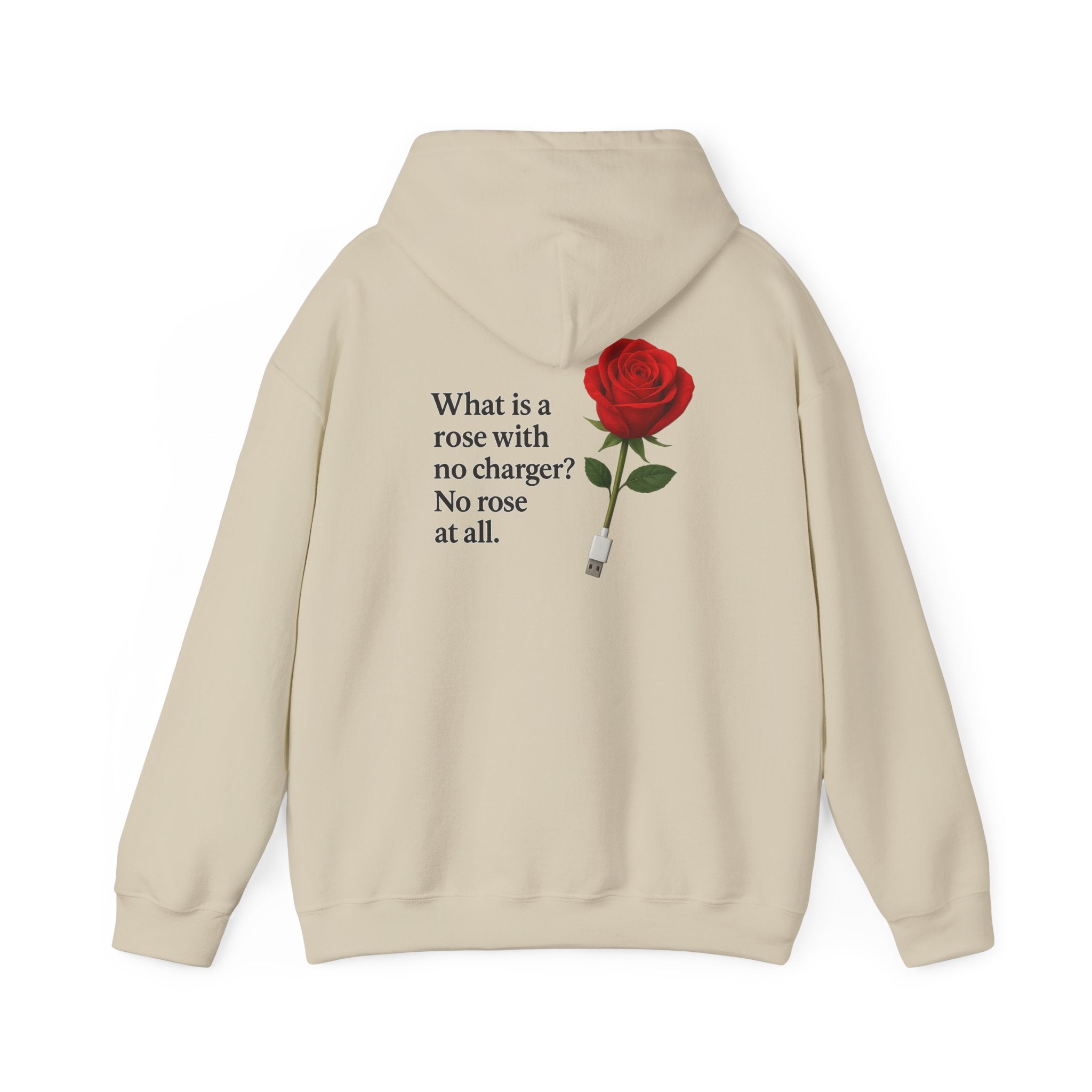 Rose & Charger Hoodie — “No rose at all” Graphic Pullover