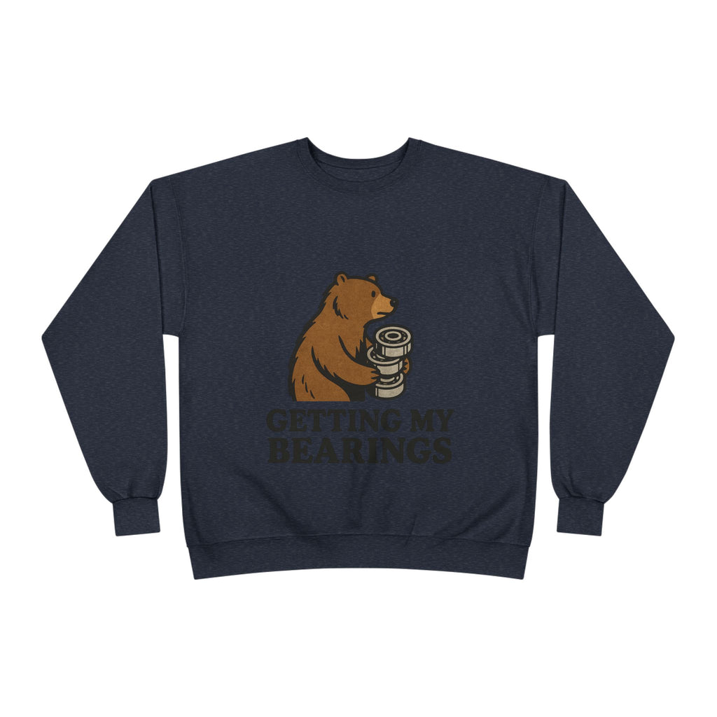 "Getting My Bearings" Sweatshirt
