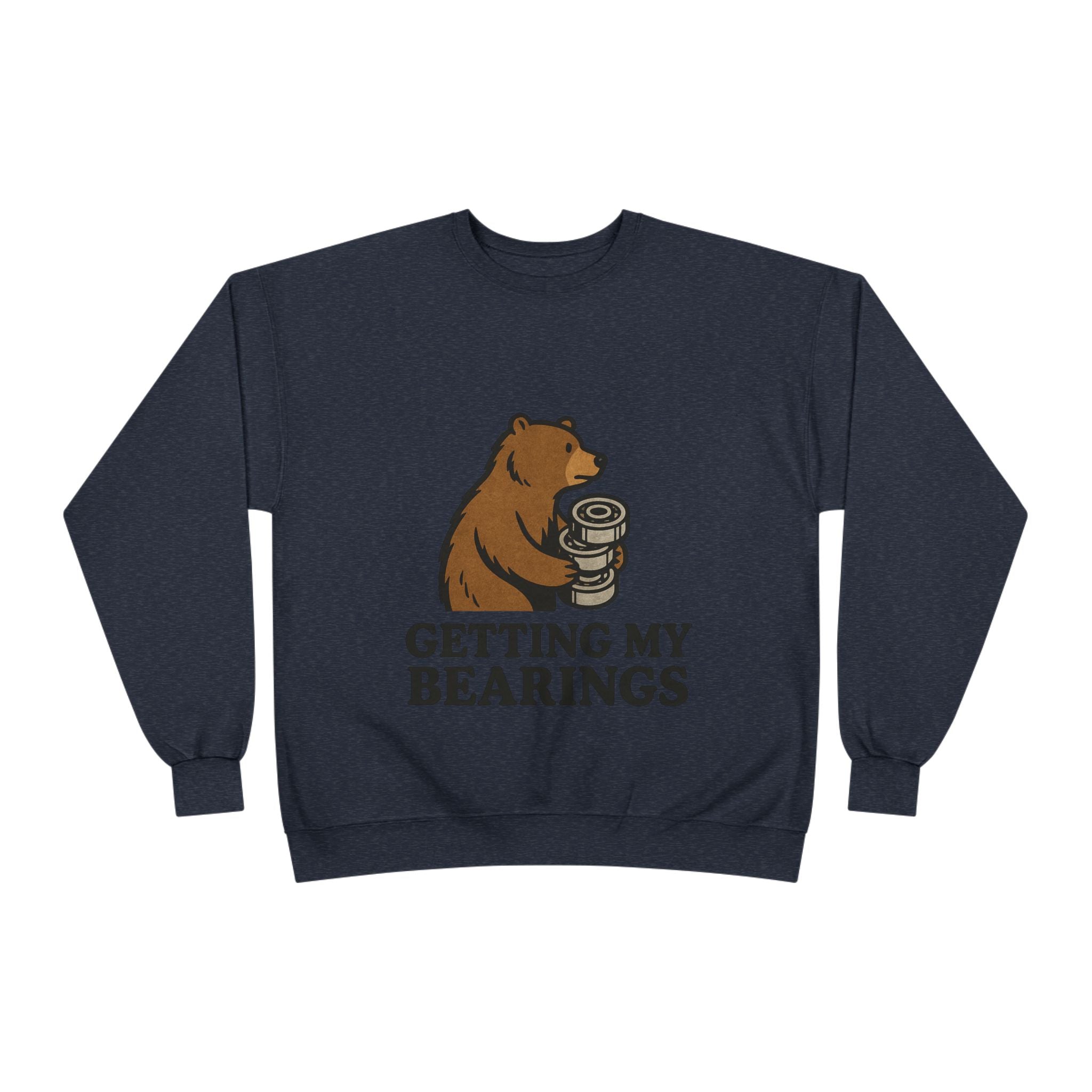 "Getting My Bearings" Sweatshirt