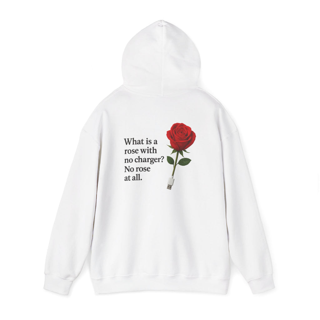 Rose & Charger Hoodie — “No rose at all” Graphic Pullover