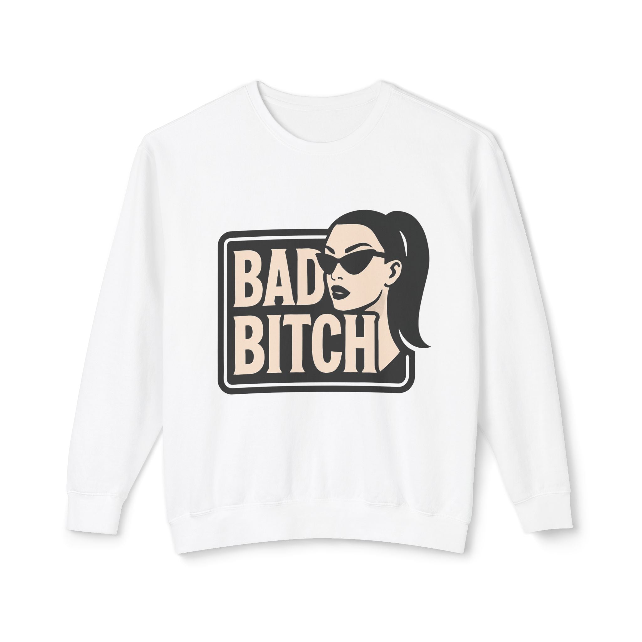 Bad Bitch Crewneck Sweatshirt