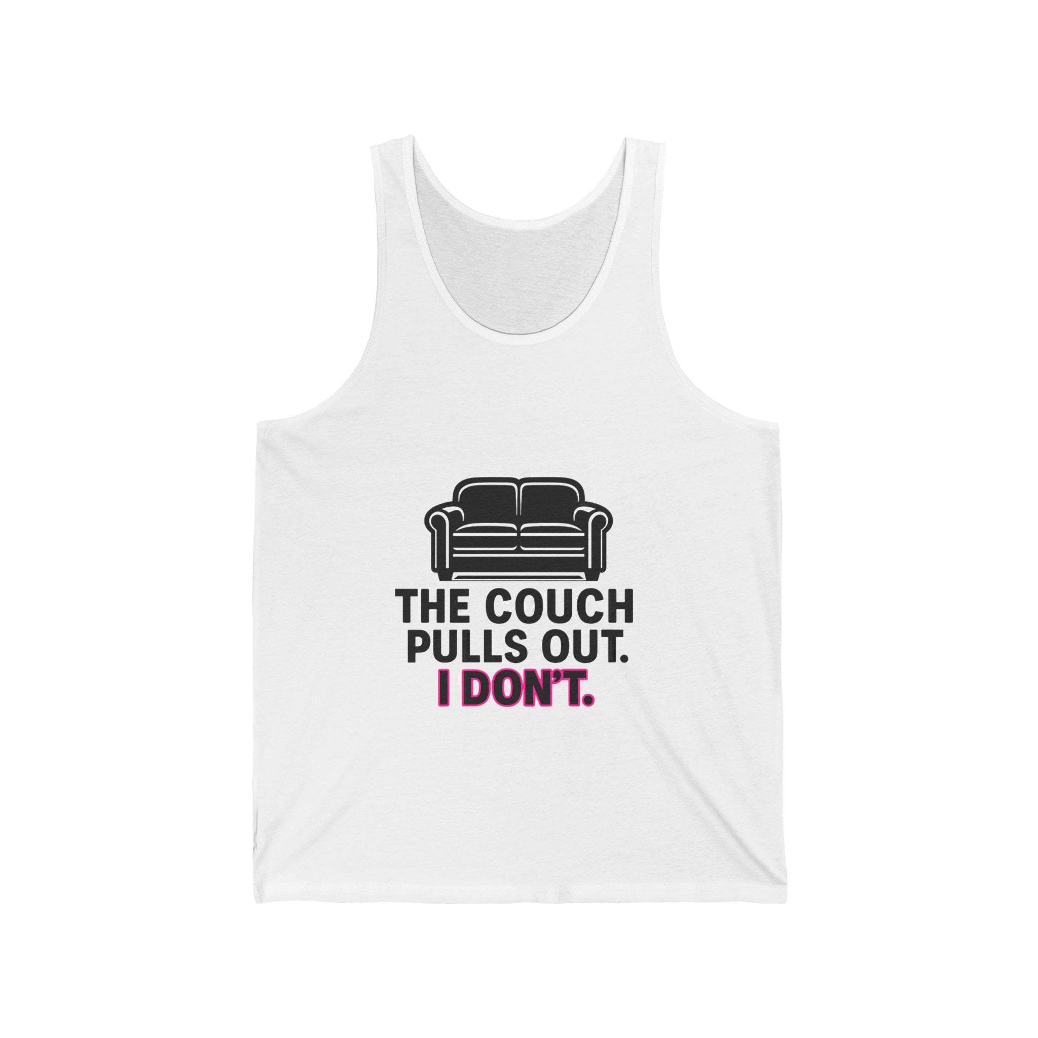 'The Couch Pulls Out. I Don't.' Jersey Tank