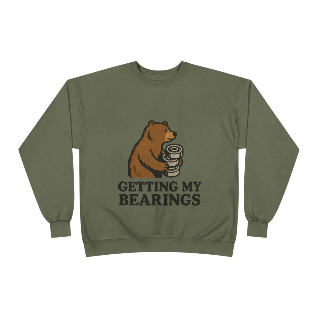 "Getting My Bearings" Sweatshirt