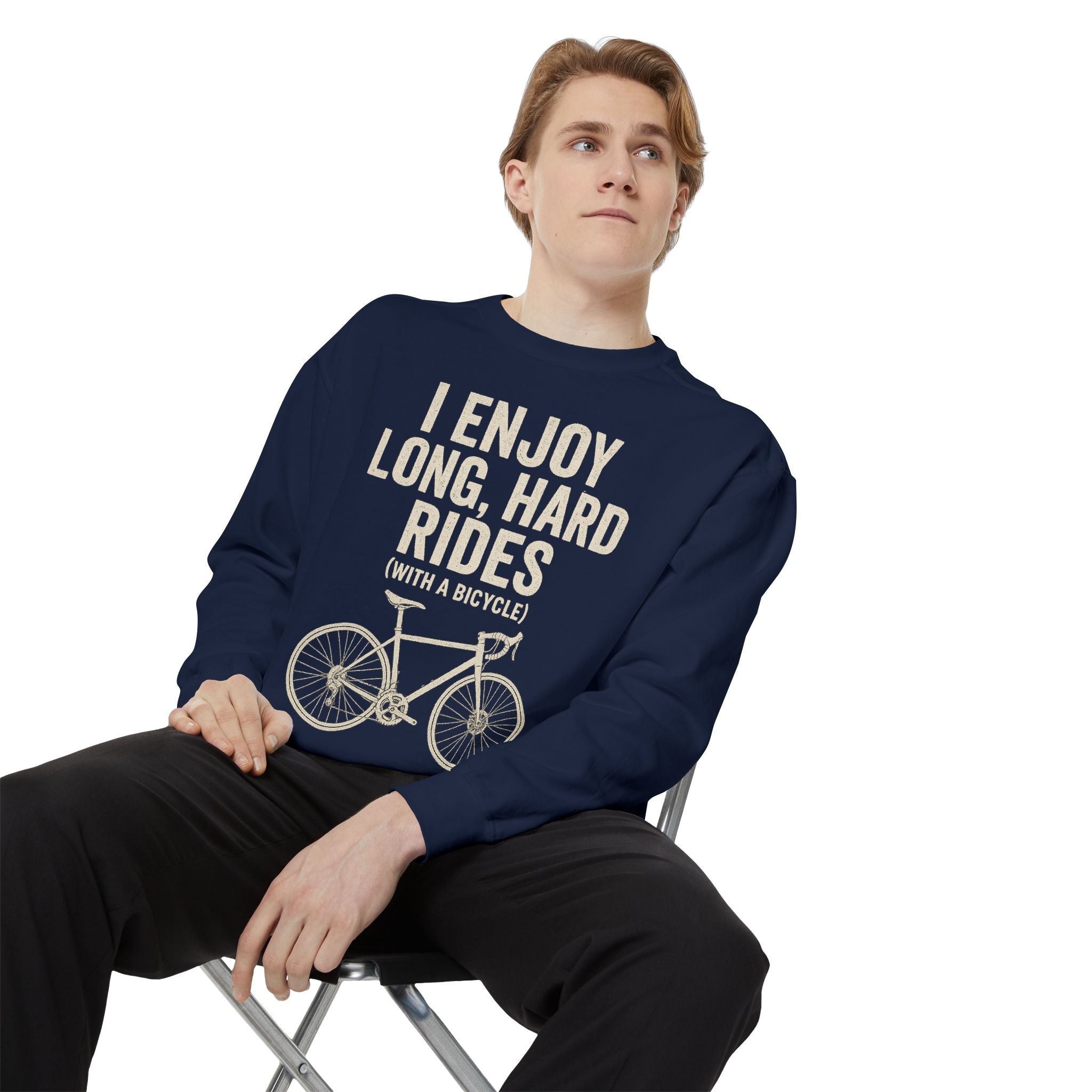 I Enjoy Long Hard Rides Sweatshirt