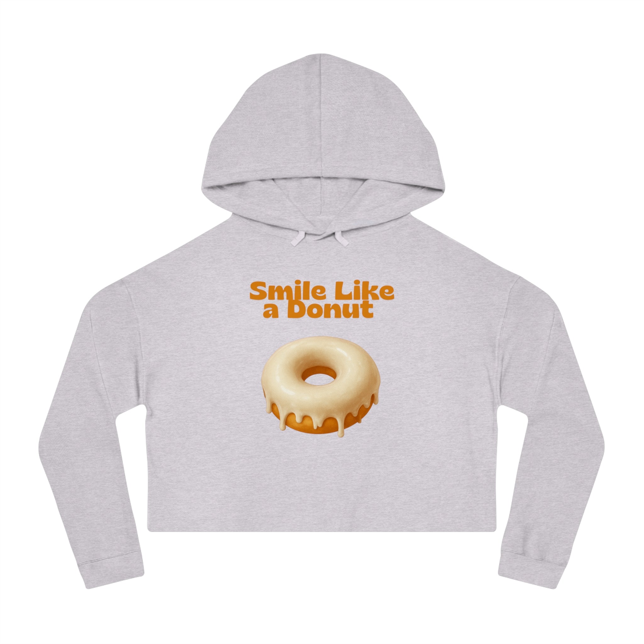 Cropped Hoodie “Smile Like a Donut” — Cute Donut Graphic Women’s Crop Hooded Sweatshirt
