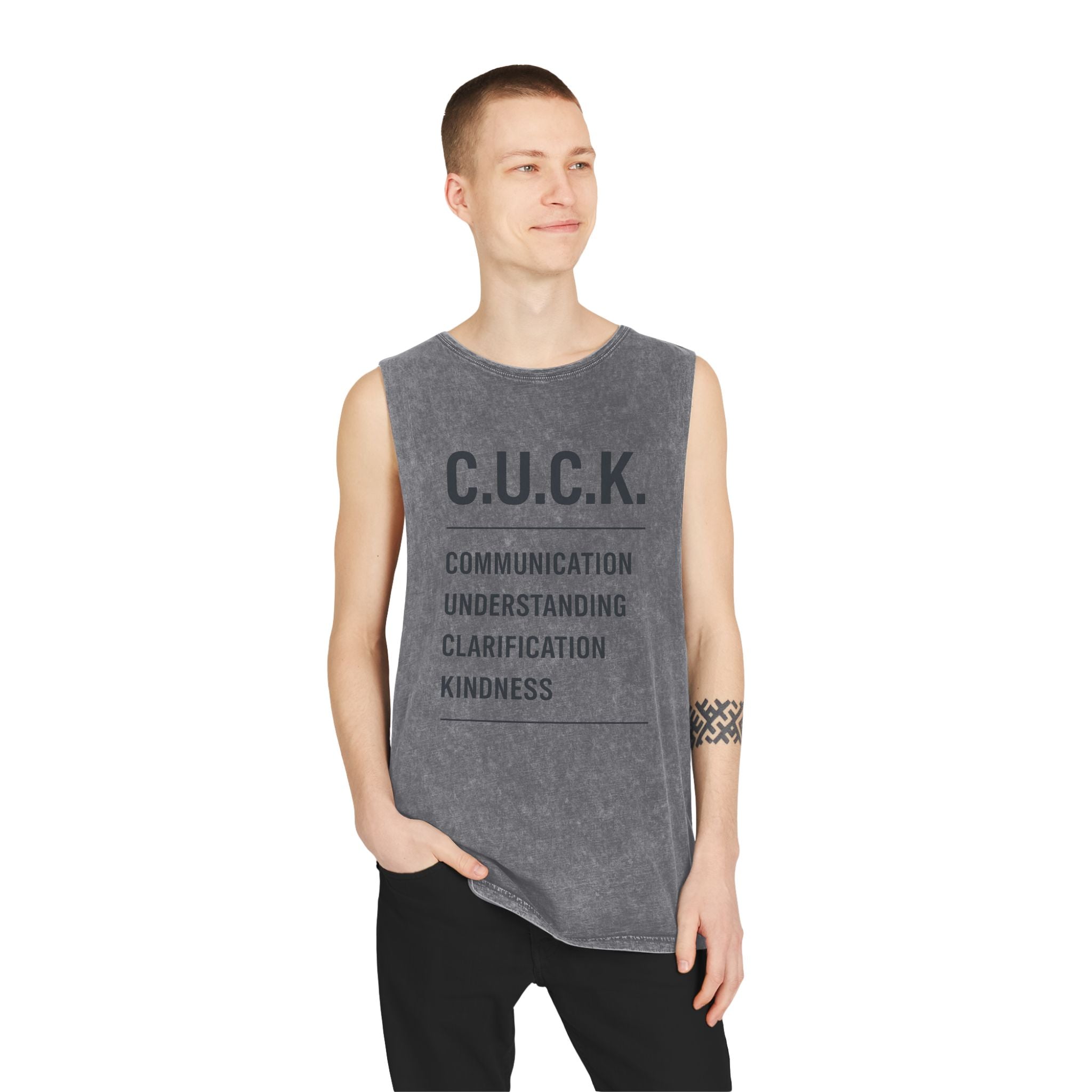 CUCK Acronym Stonewash Tank — Communication • Understanding • Clarification • Kindness