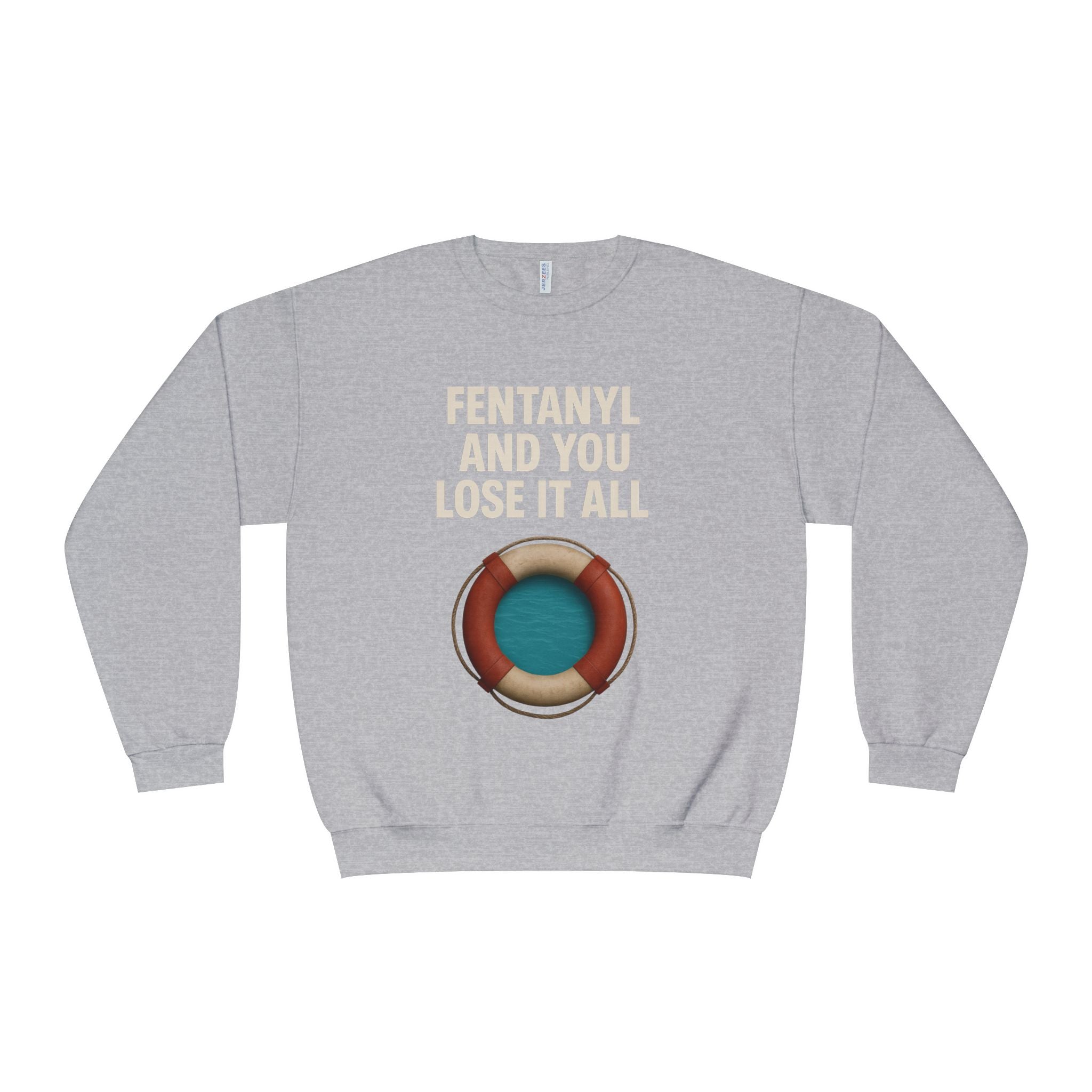 Fentanyl & Lose It All Crewneck