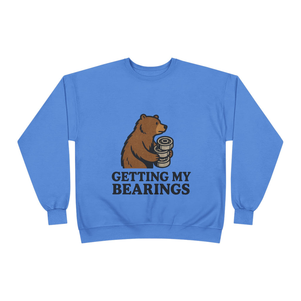 "Getting My Bearings" Sweatshirt