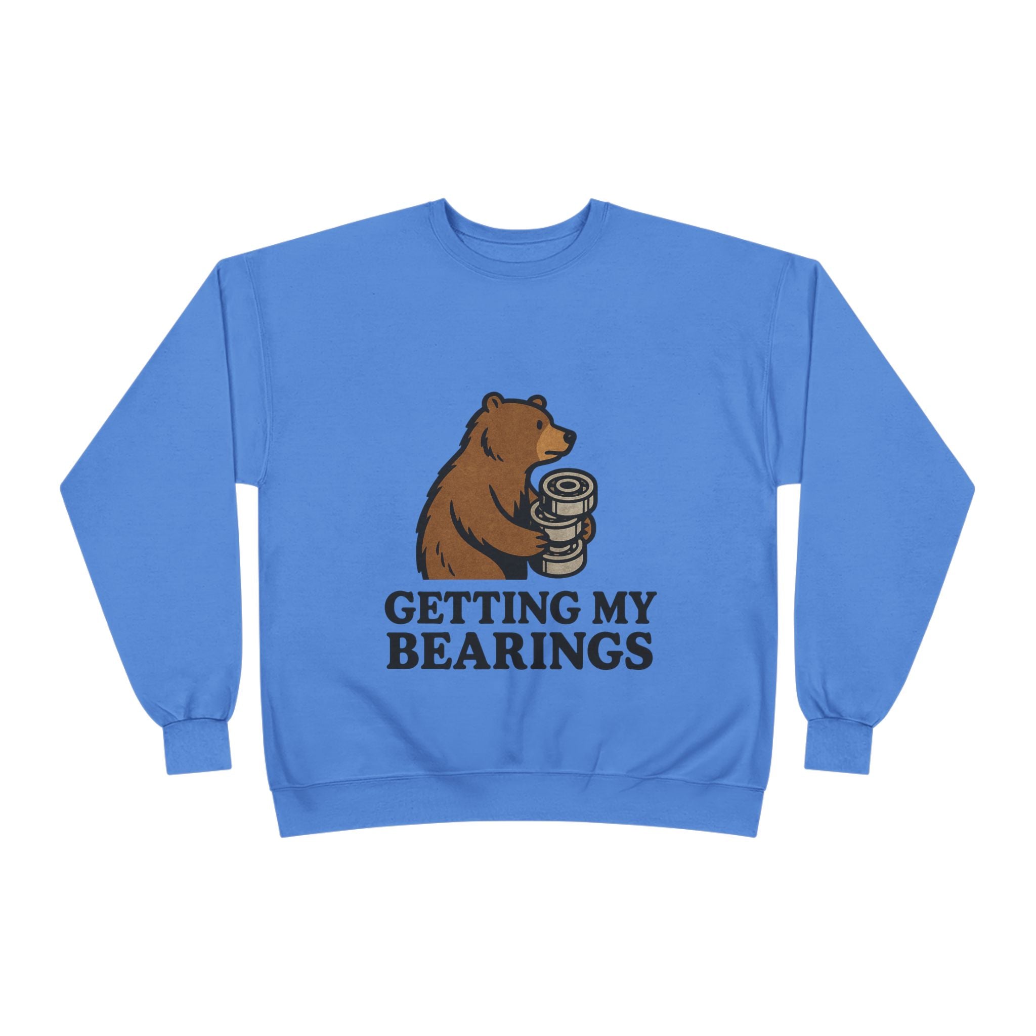 "Getting My Bearings" Sweatshirt