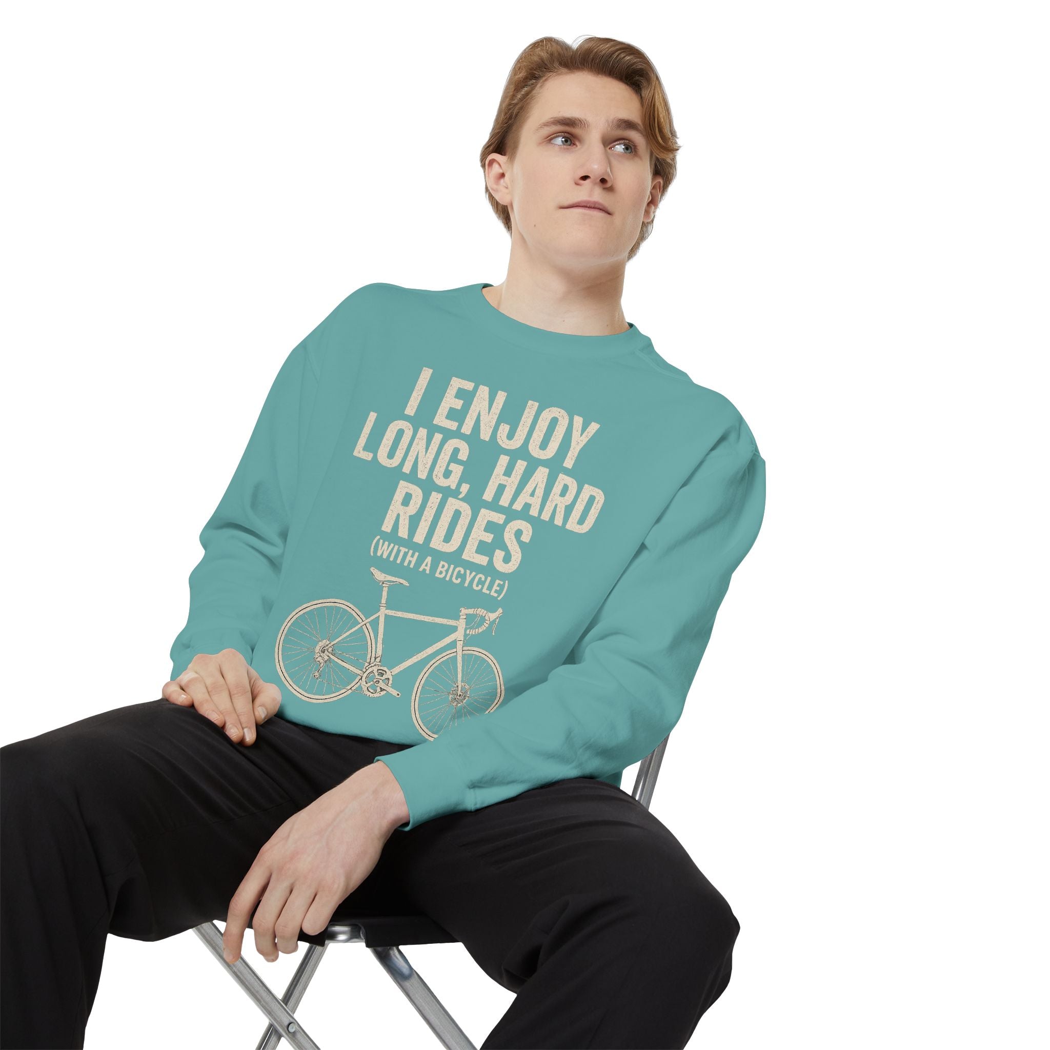 I Enjoy Long Hard Rides Sweatshirt
