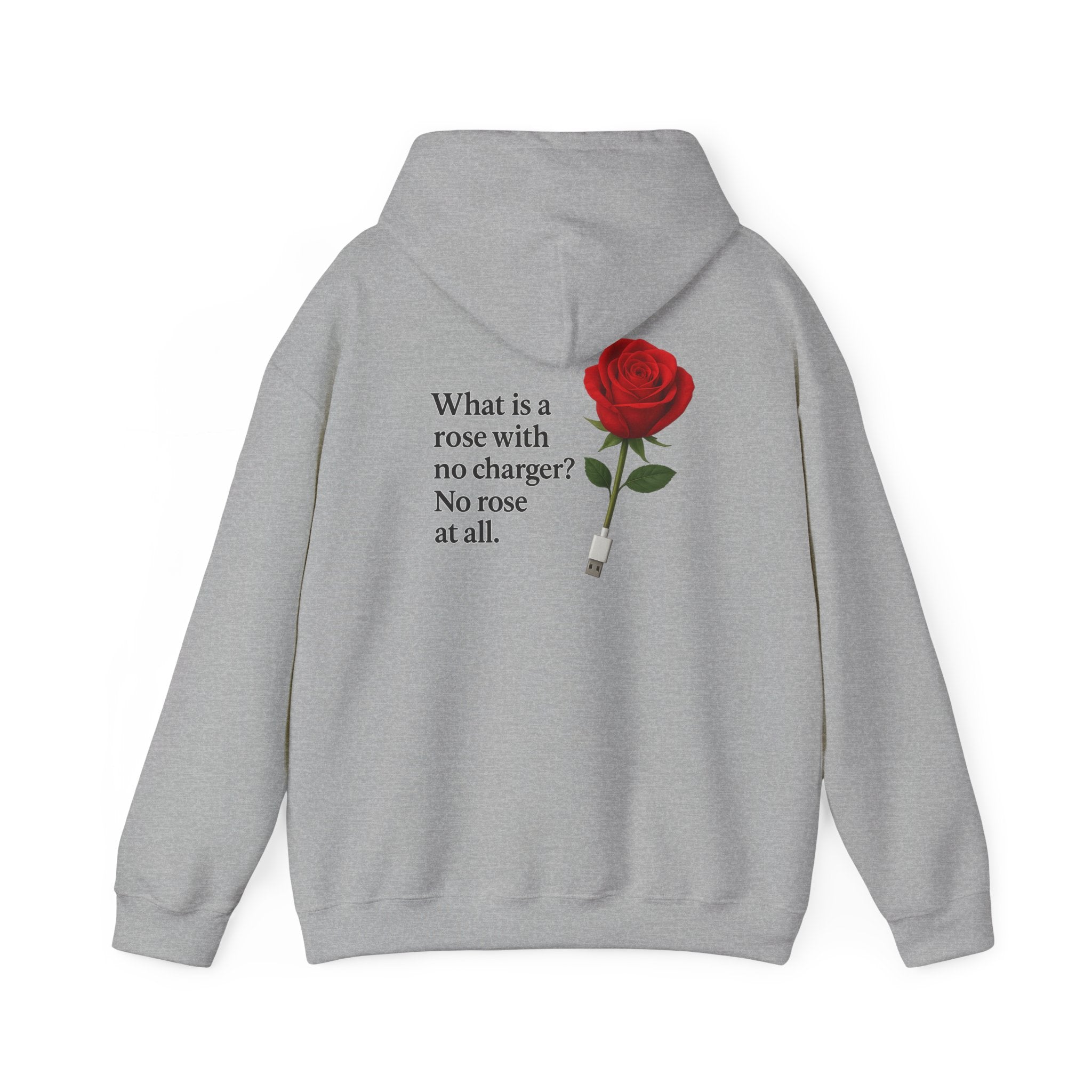 Rose & Charger Hoodie — “No rose at all” Graphic Pullover