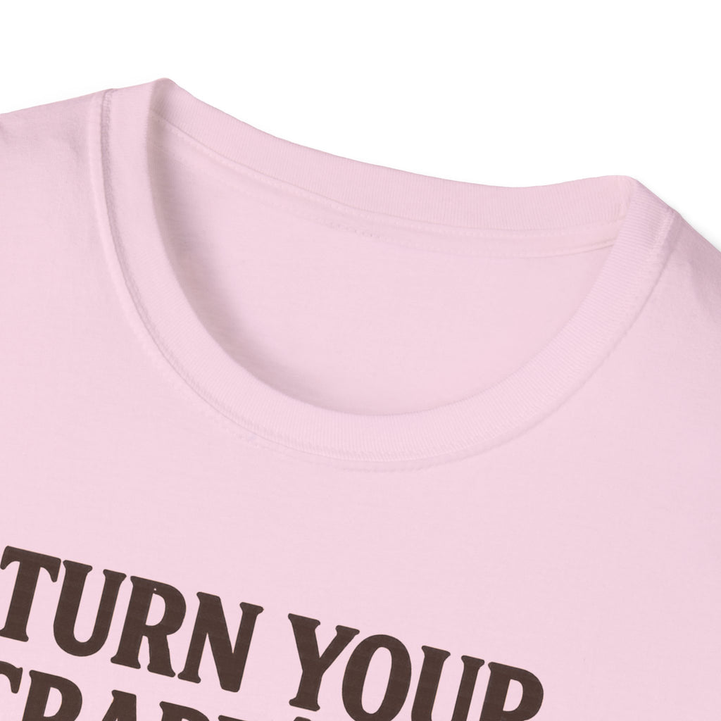 Turn Your Crappe Day into a Frappe One - Frappuccino Unisex T-Shirt