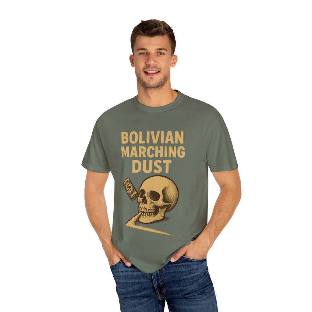 Bolivian Marching Dust T-Shirt