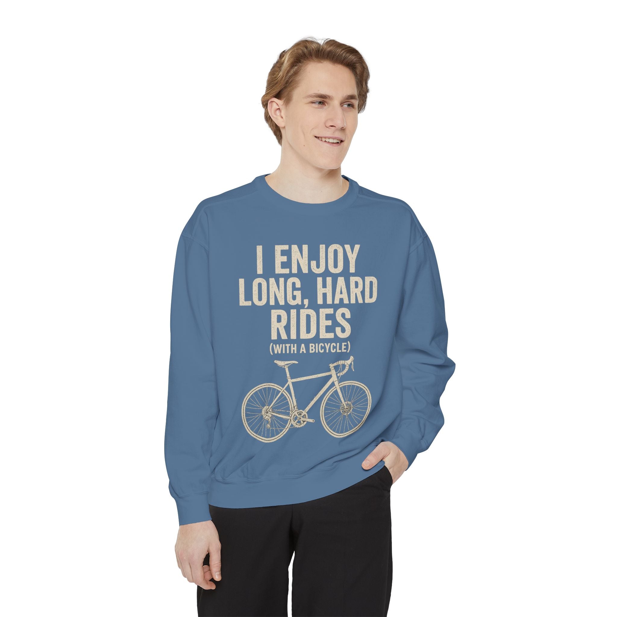 I Enjoy Long Hard Rides Sweatshirt