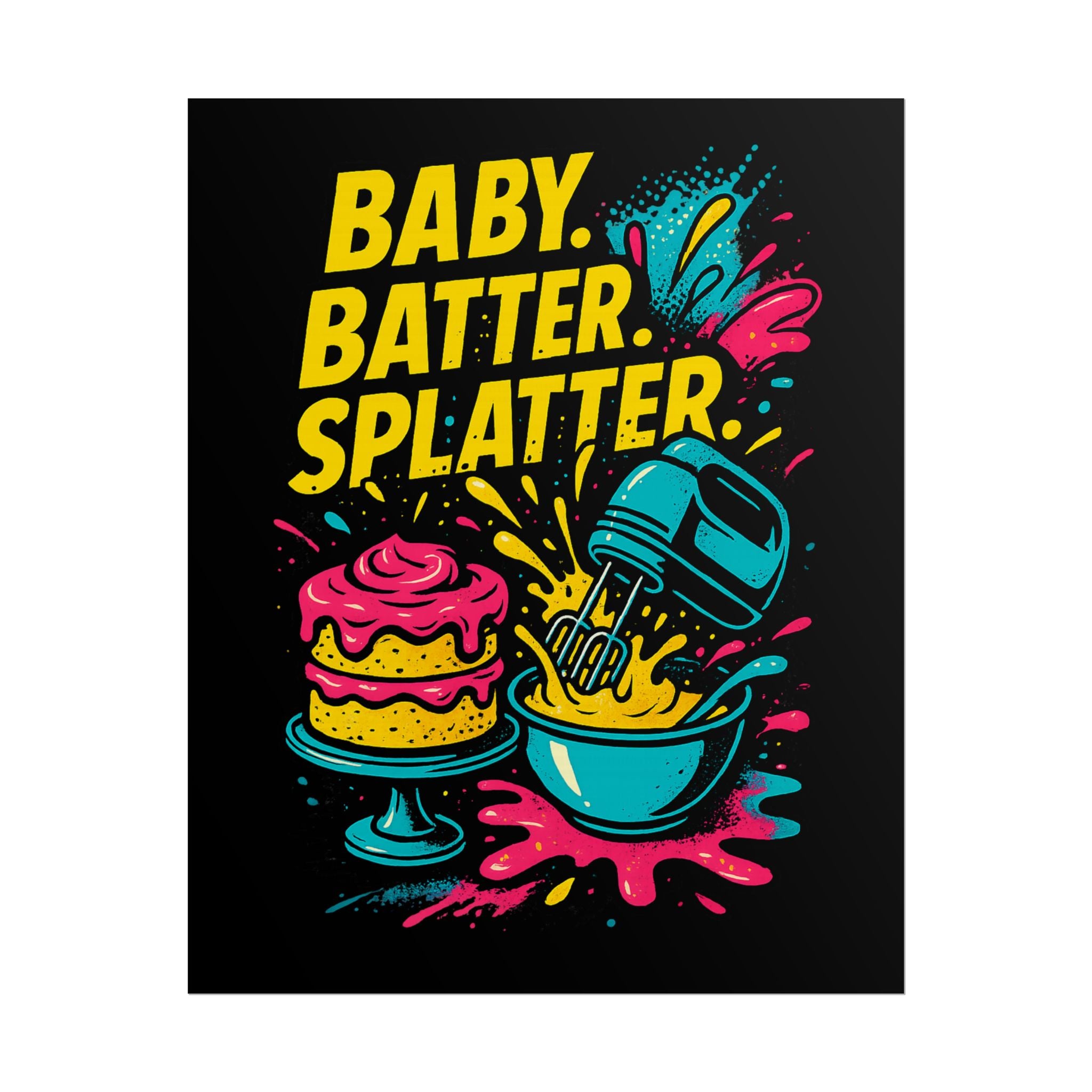 Baby Batter Splatter Art Print