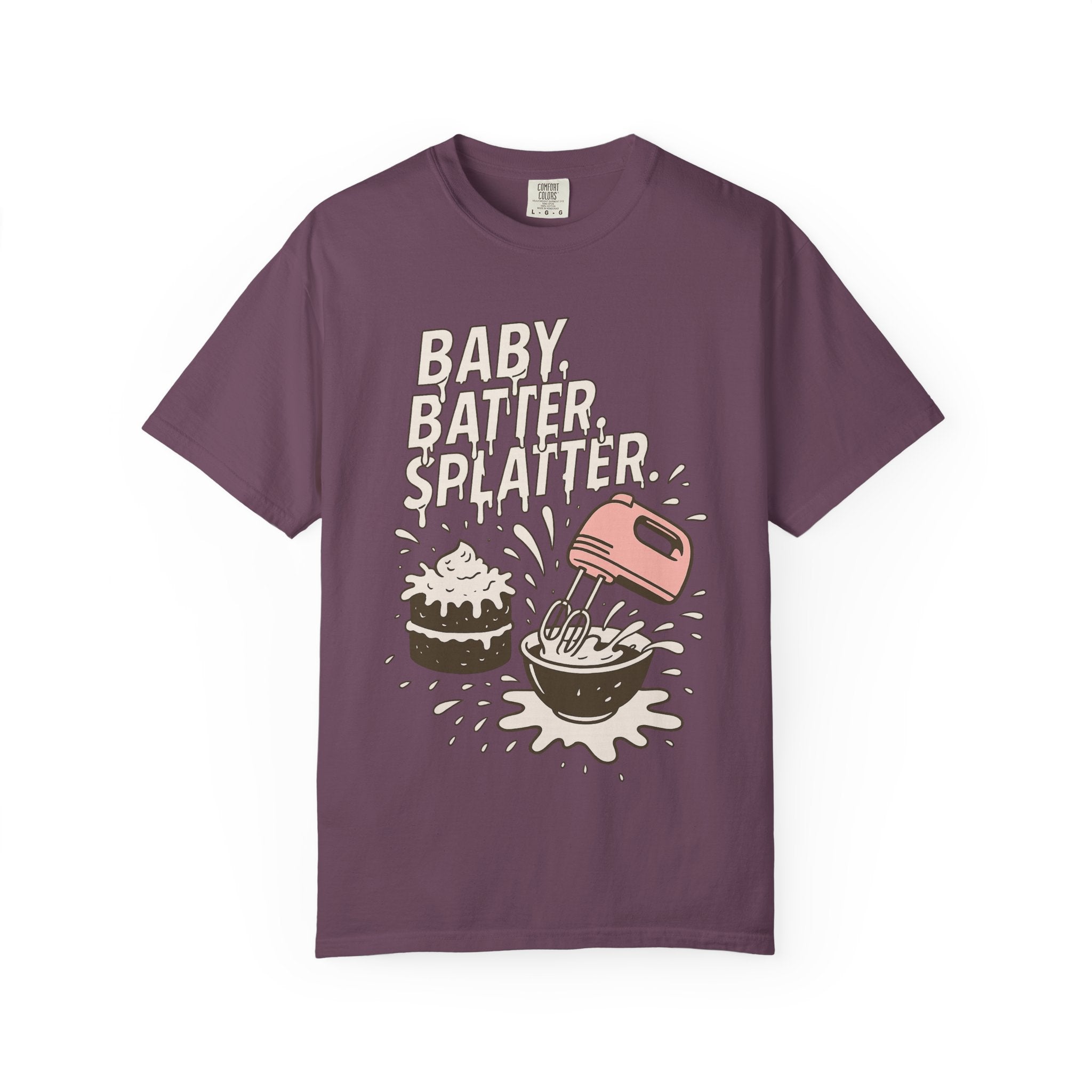 Baking Graphic T-Shirt — “Baby, Batter, Splatter” Cute Mixer & Cake Tee