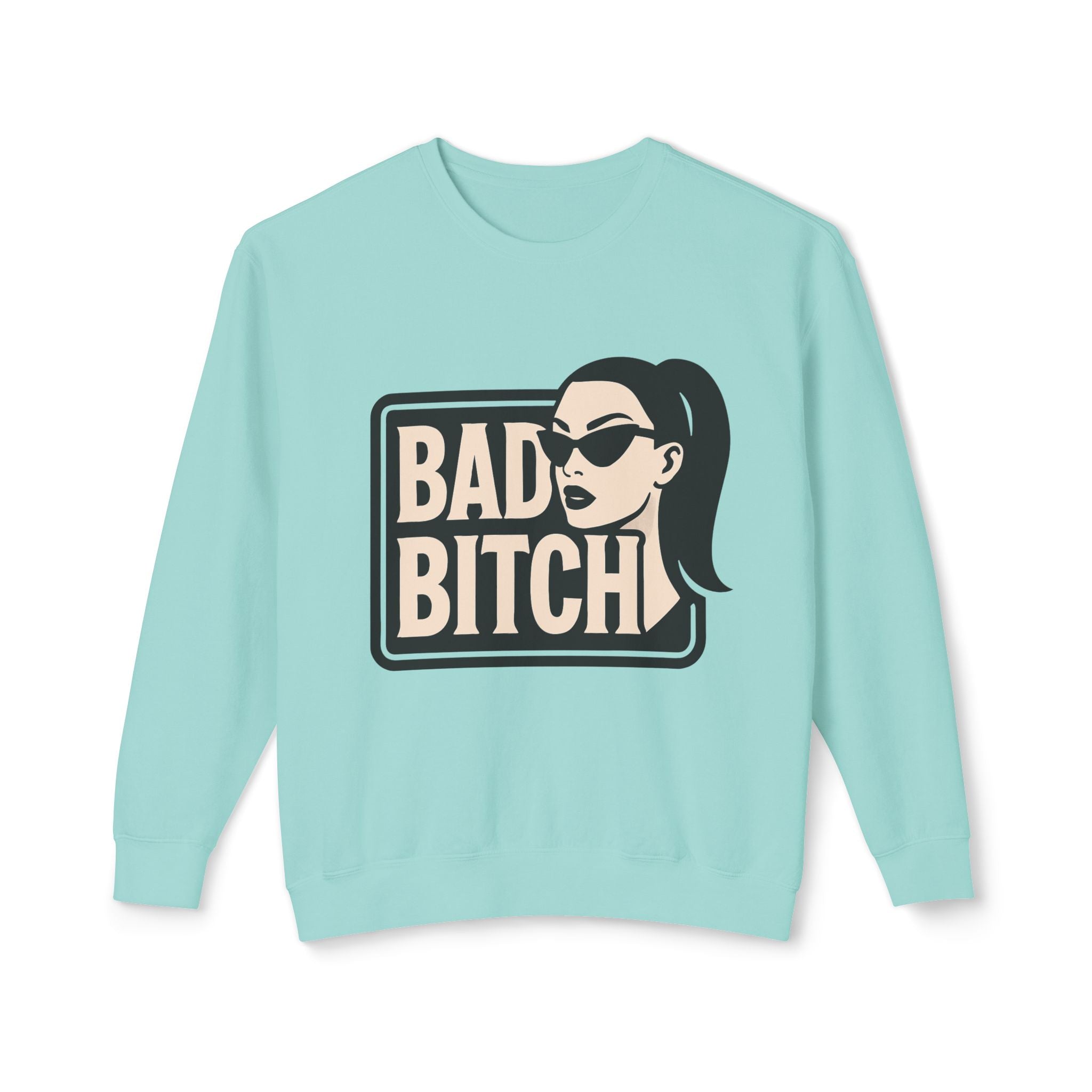 Bad Bitch Crewneck Sweatshirt