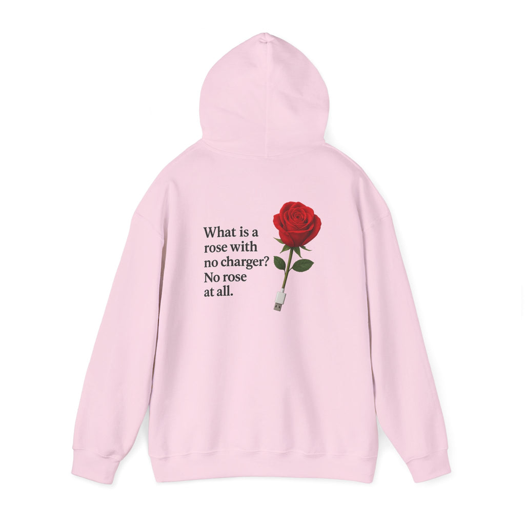Rose & Charger Hoodie — “No rose at all” Graphic Pullover