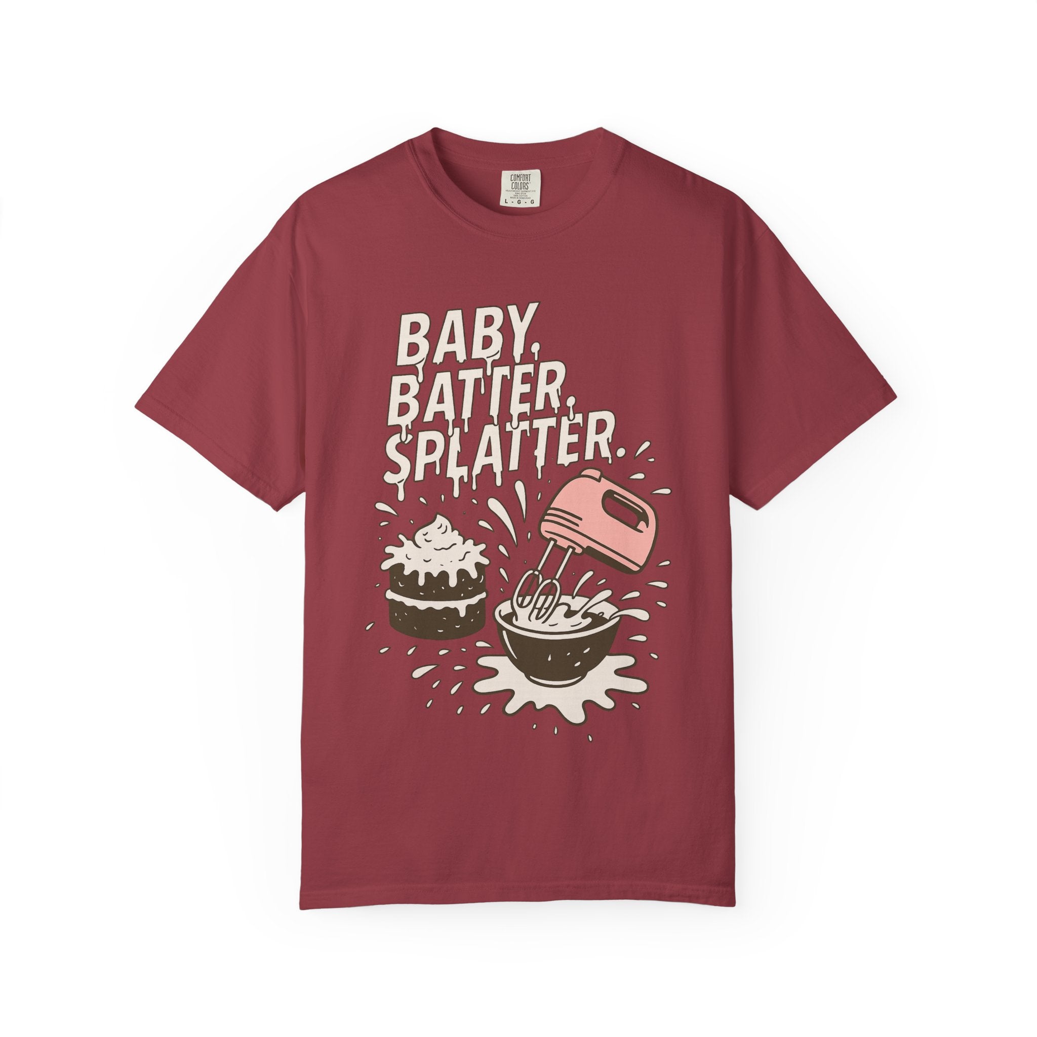 Baking Graphic T-Shirt — “Baby, Batter, Splatter” Cute Mixer & Cake Tee
