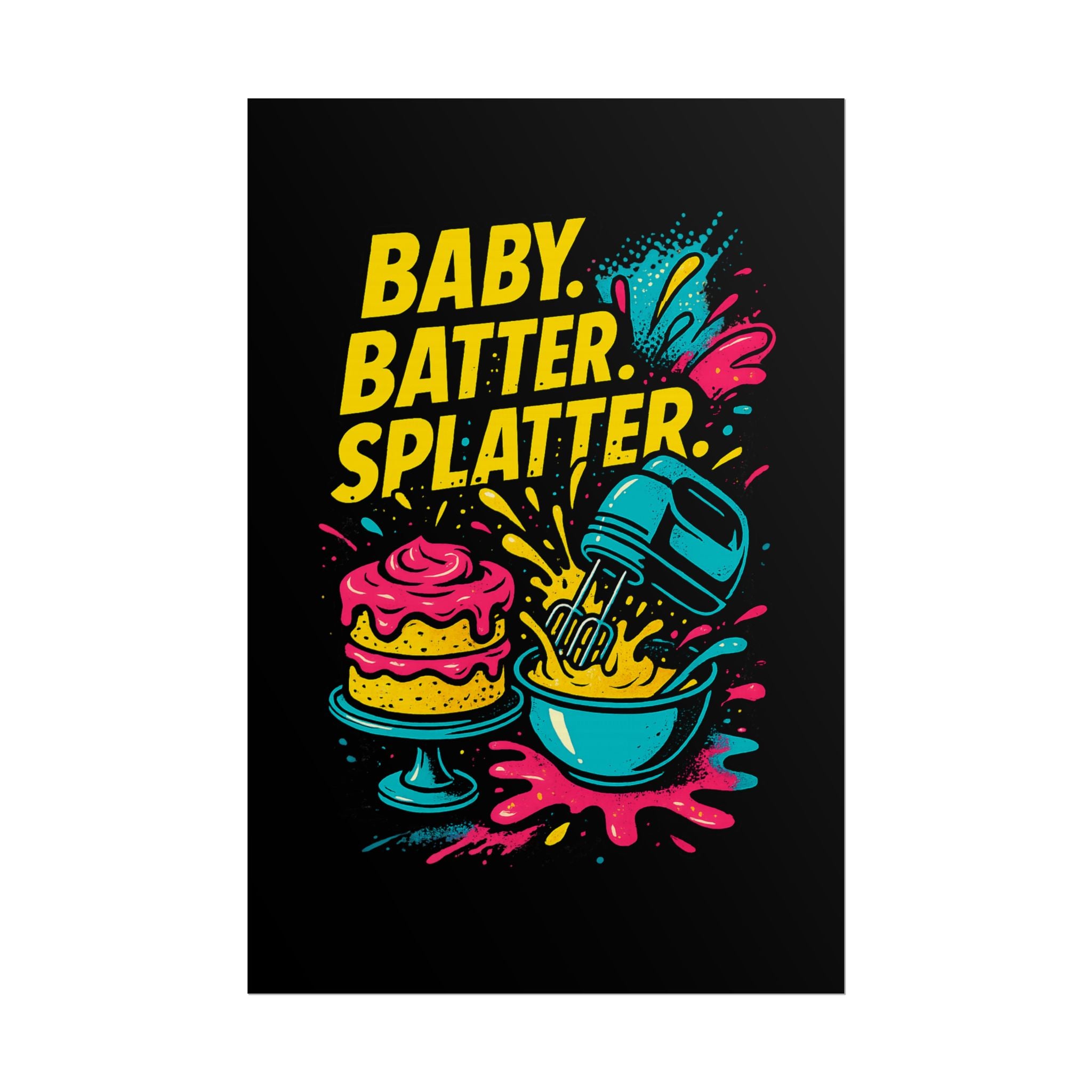 Baby Batter Splatter Art Print