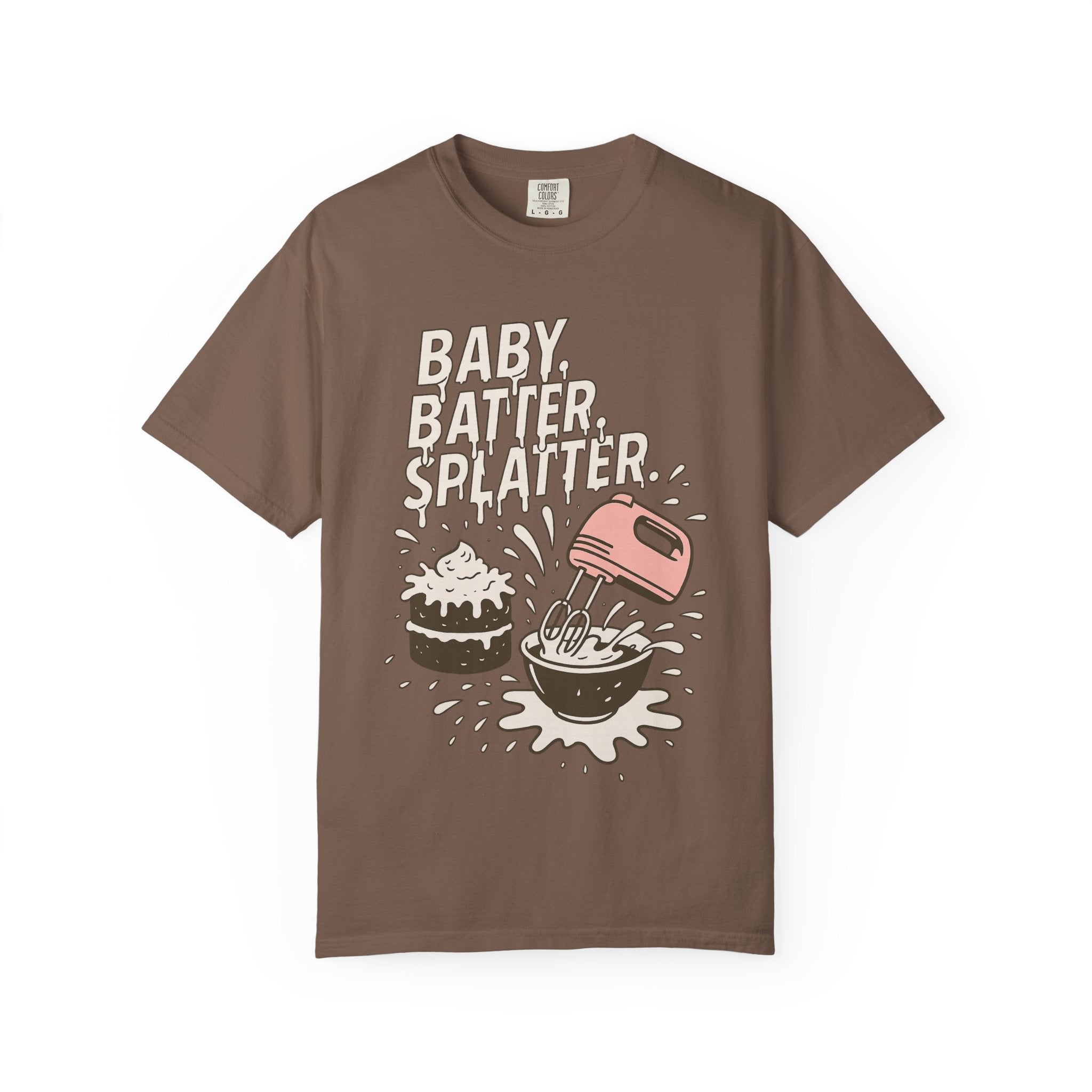Baking Graphic T-Shirt — “Baby, Batter, Splatter” Cute Mixer & Cake Tee