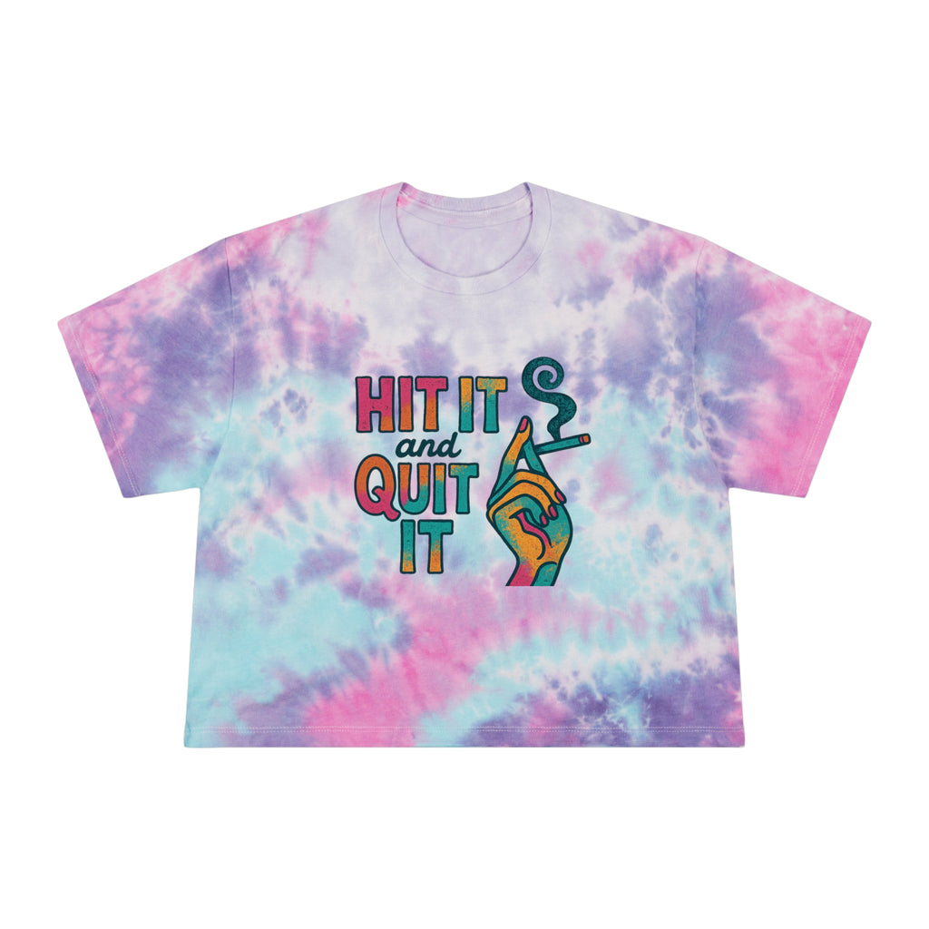 'Hit It and Quit It' Women's Tie-Dye Crop Tee