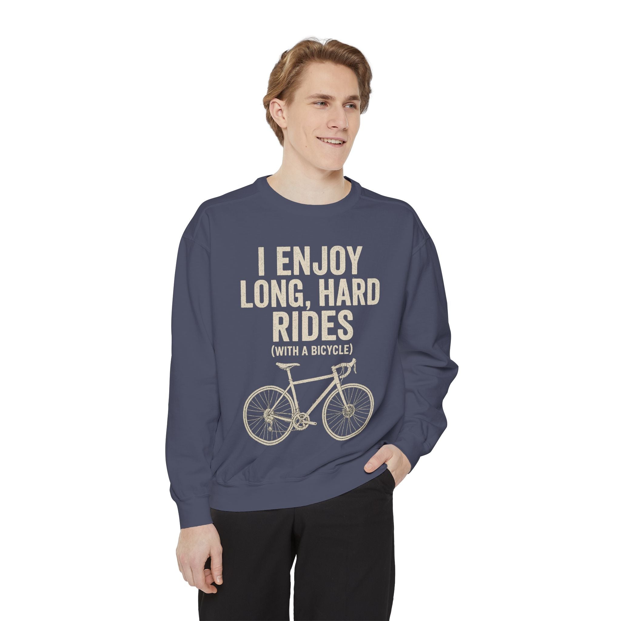 I Enjoy Long Hard Rides Sweatshirt