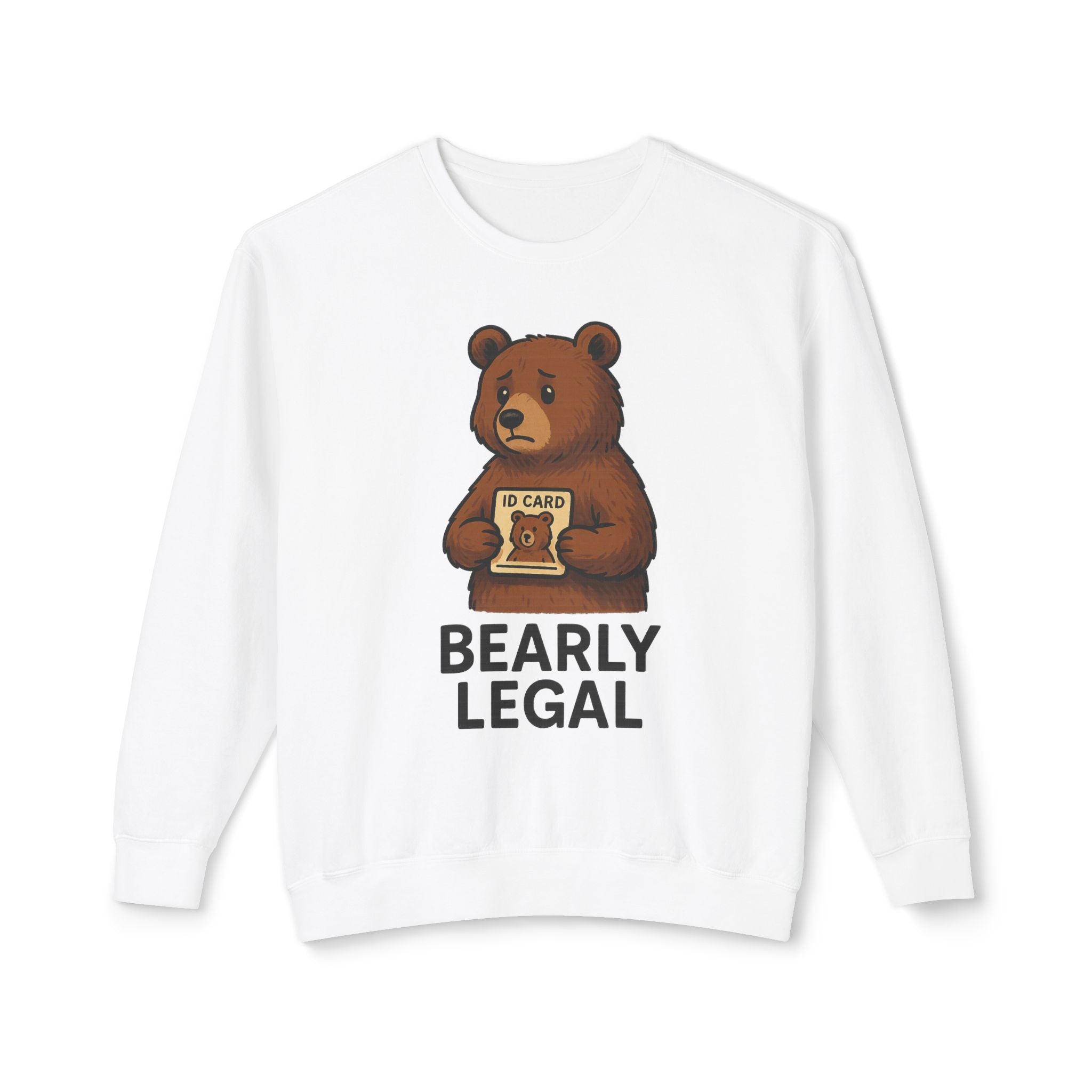 Bearly Legal Crewneck Sweatshirt