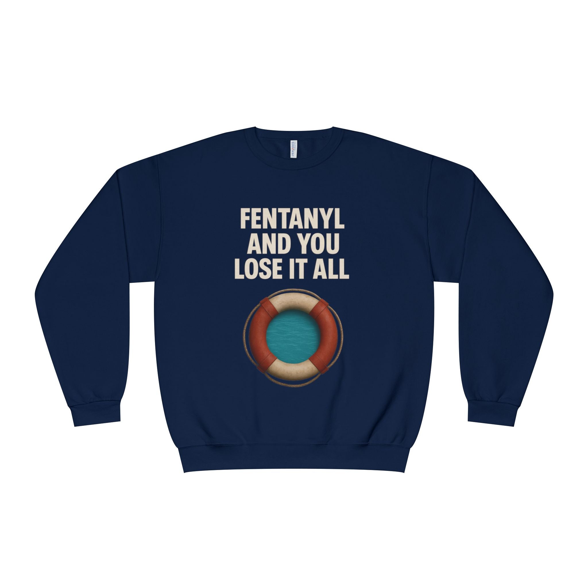 Fentanyl & Lose It All Crewneck