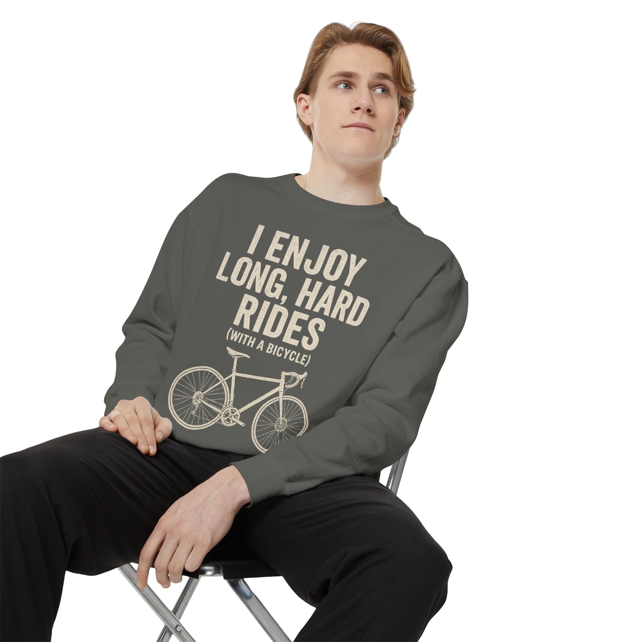 I Enjoy Long Hard Rides Sweatshirt