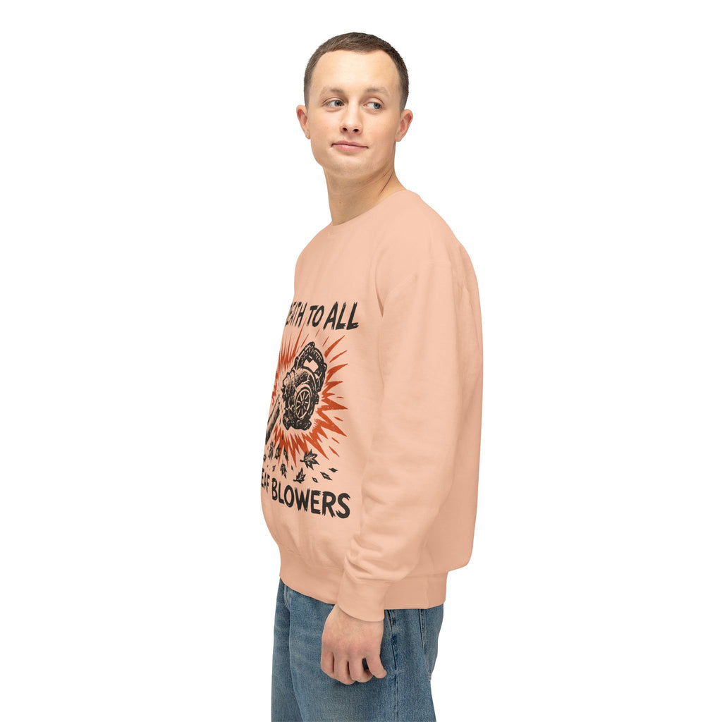 Death to All Leaf Blowers Sweatshirt