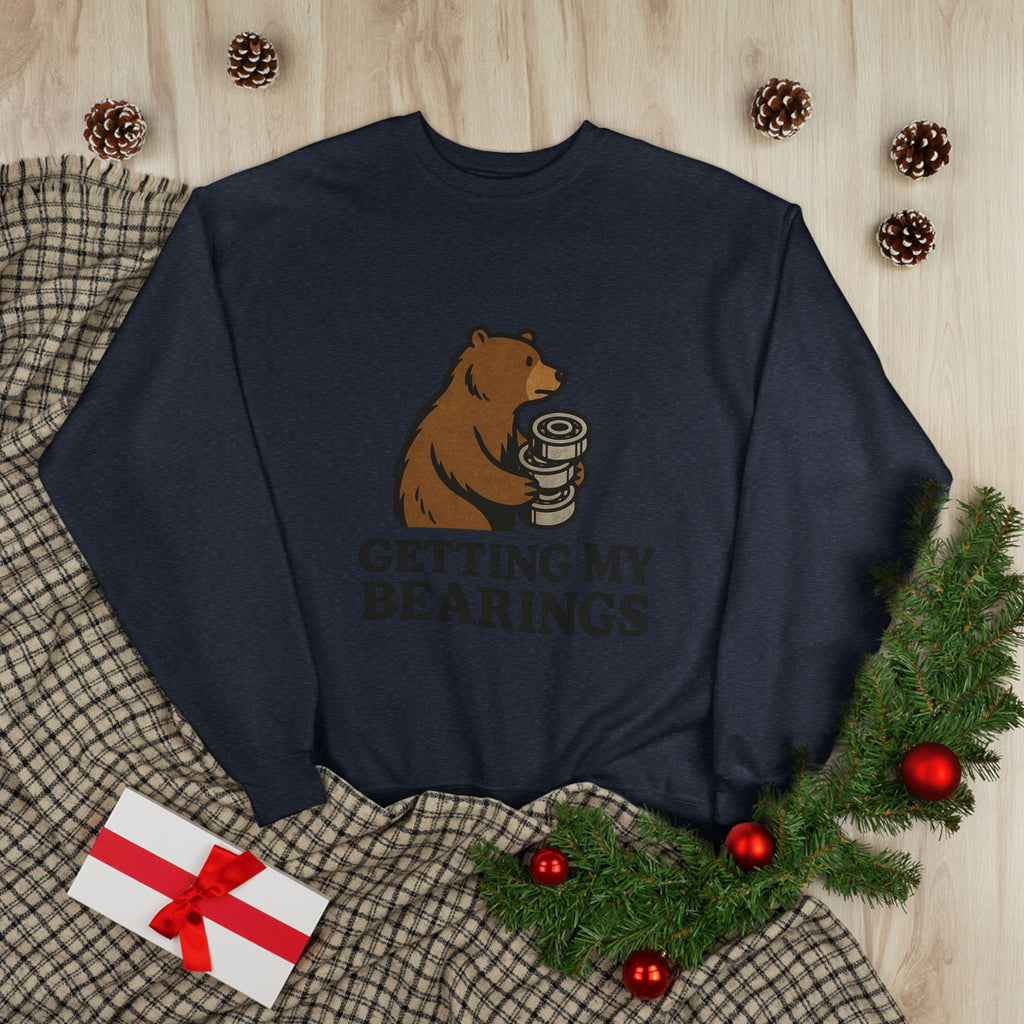 "Getting My Bearings" Sweatshirt
