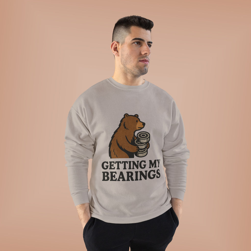 "Getting My Bearings" Sweatshirt