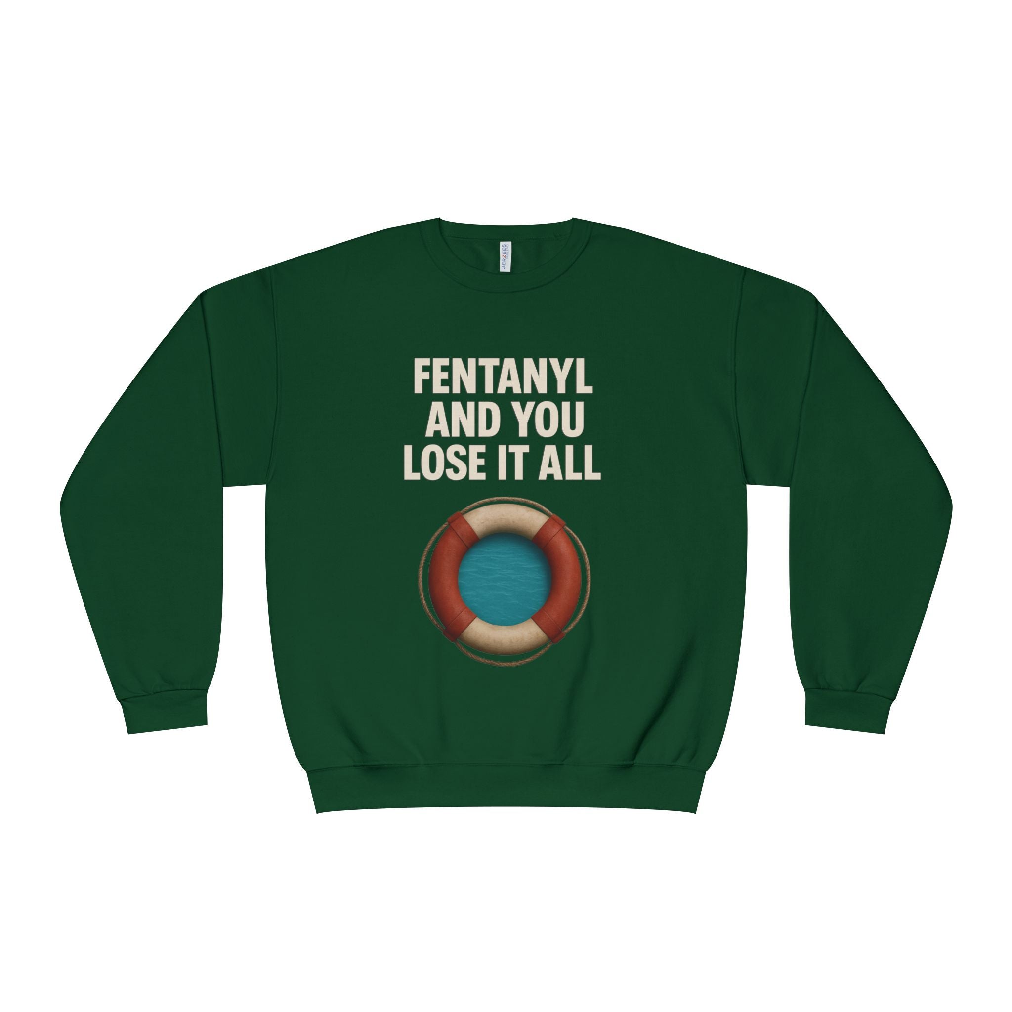 Fentanyl & Lose It All Crewneck