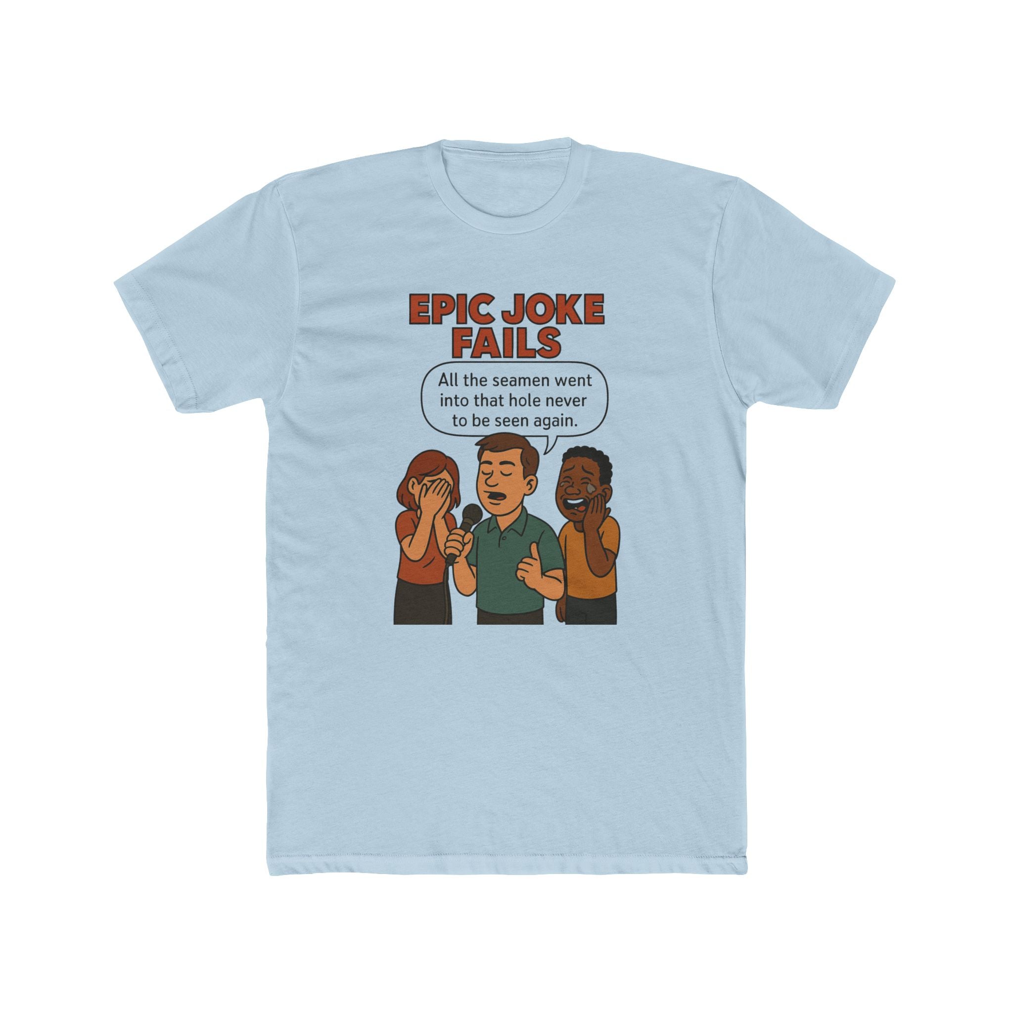 All The Seamen - Epic Joke Fails T-Shirt