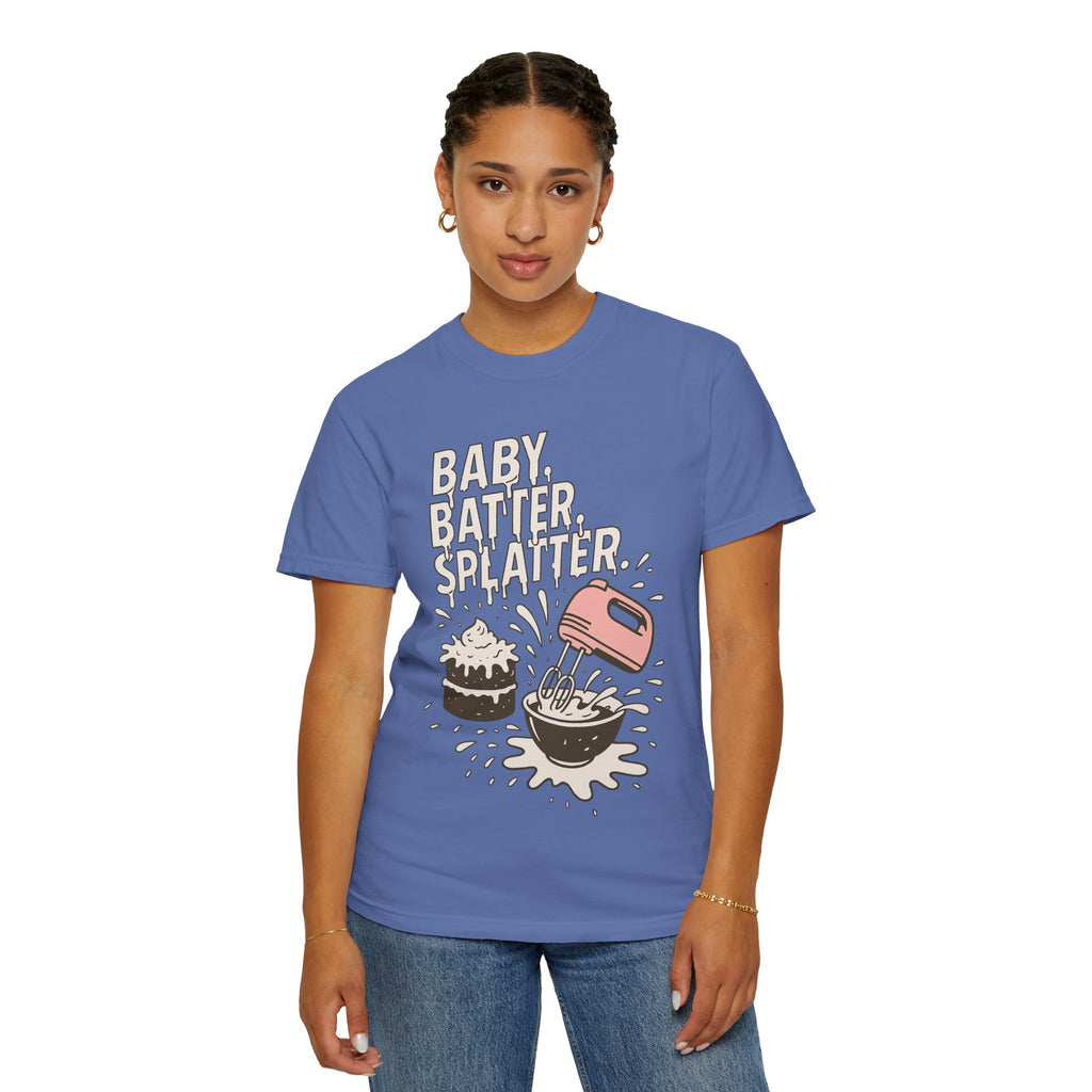 Baking Graphic T-Shirt — “Baby, Batter, Splatter” Cute Mixer & Cake Tee