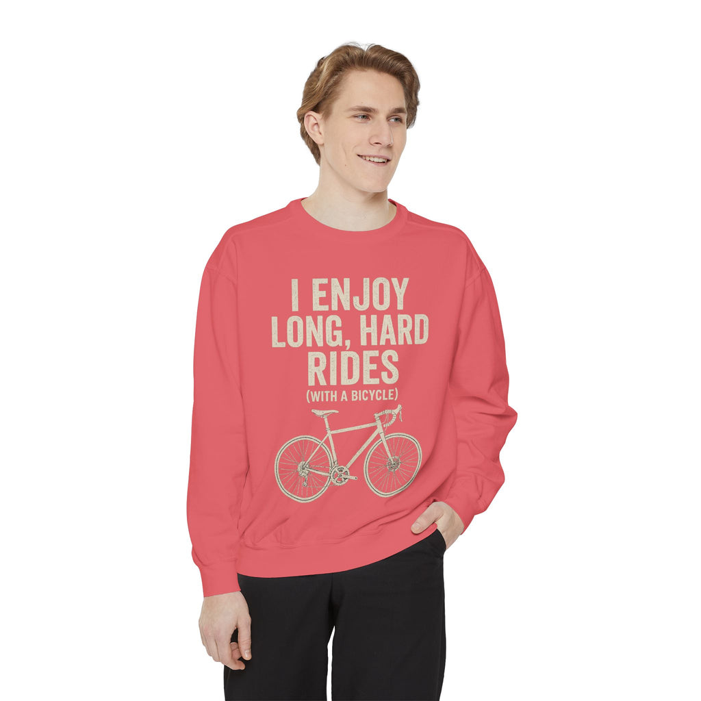 I Enjoy Long Hard Rides Sweatshirt
