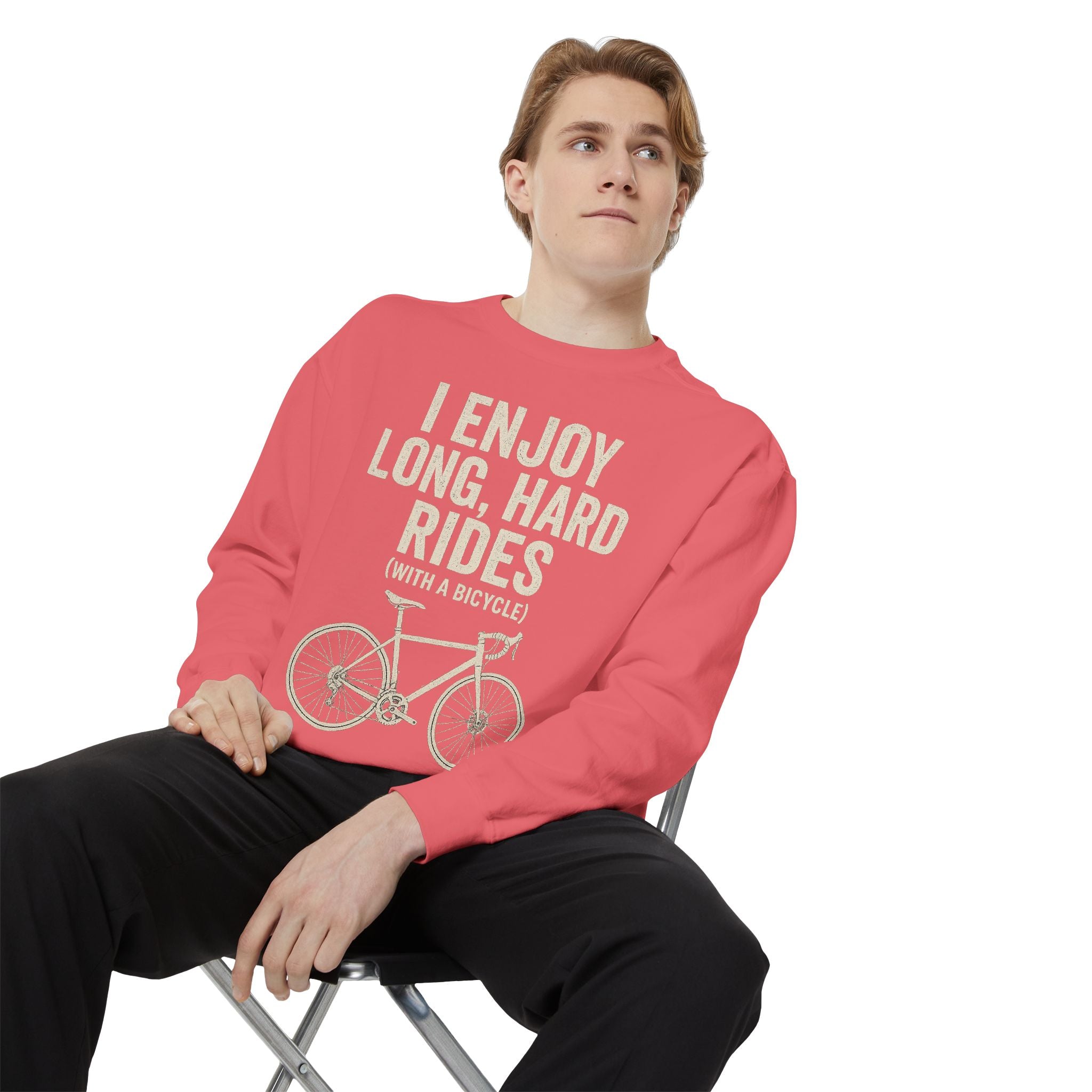 I Enjoy Long Hard Rides Sweatshirt