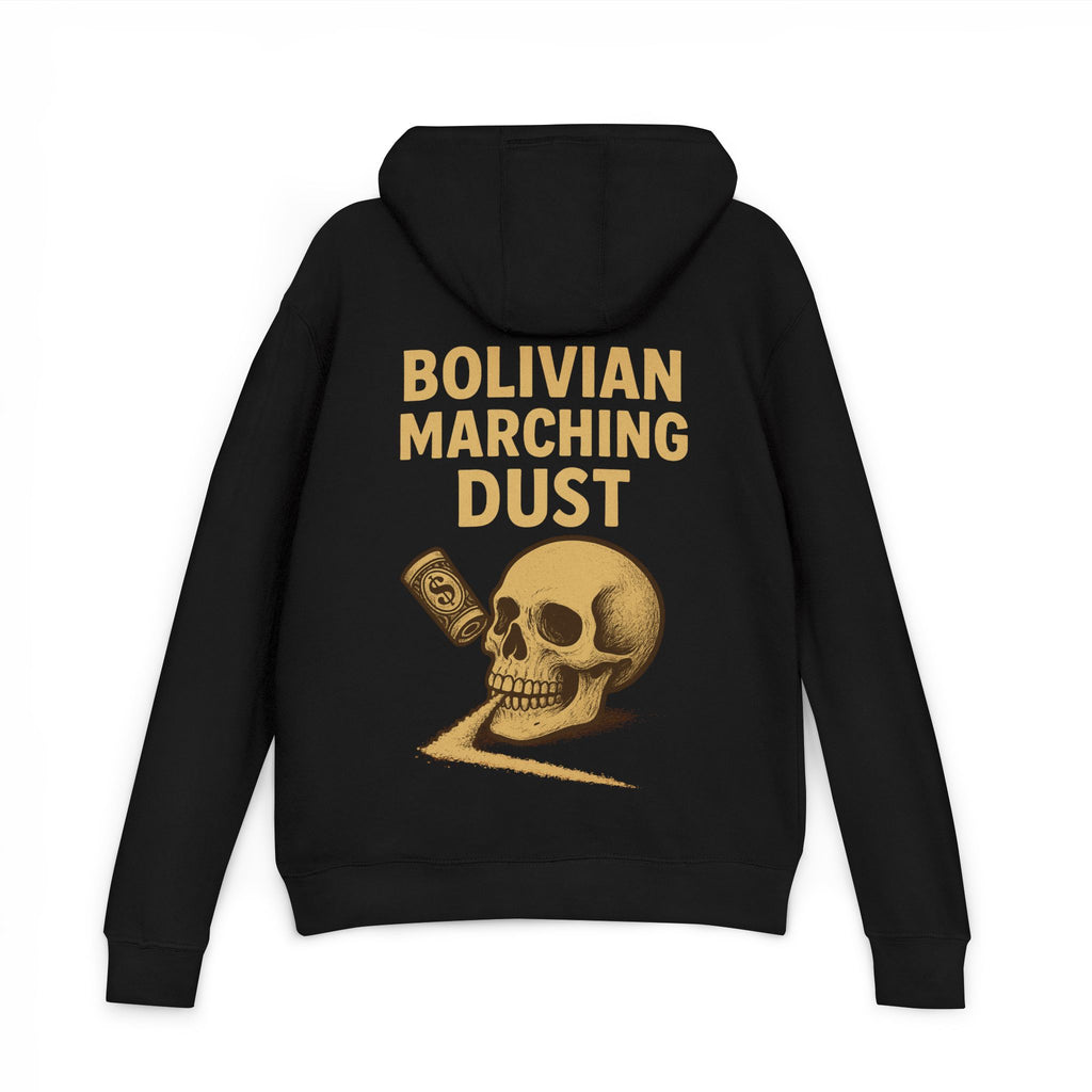 Bolivian Marching Dust Hoodie