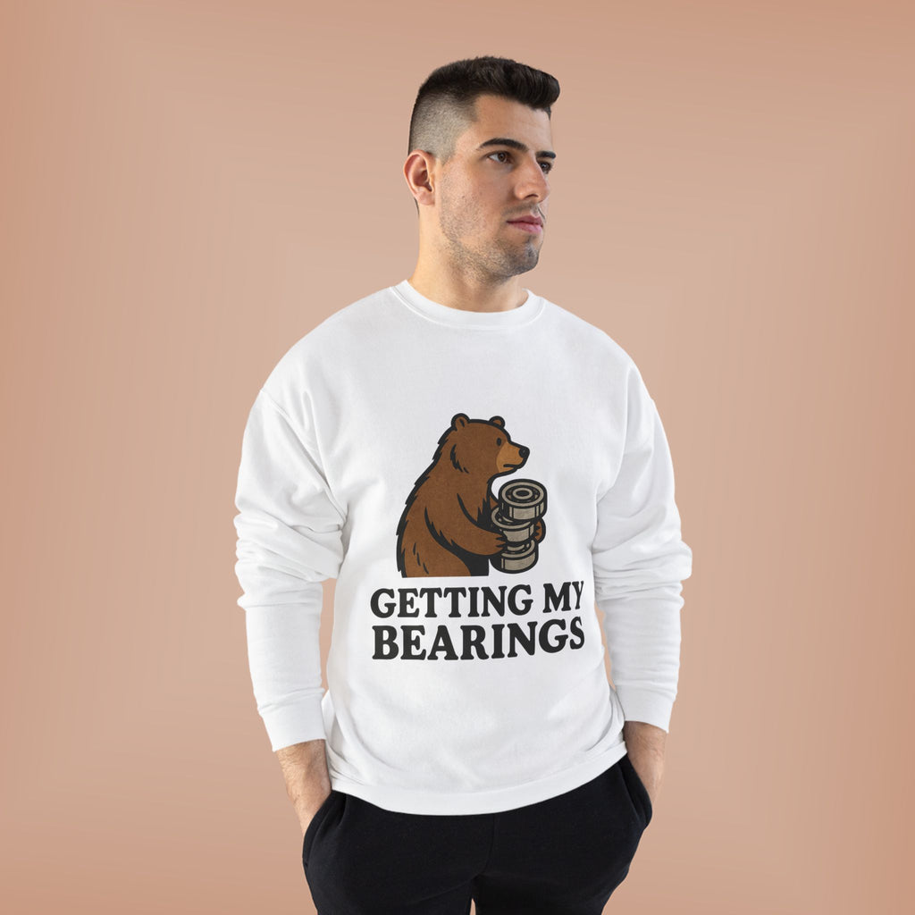 "Getting My Bearings" Sweatshirt