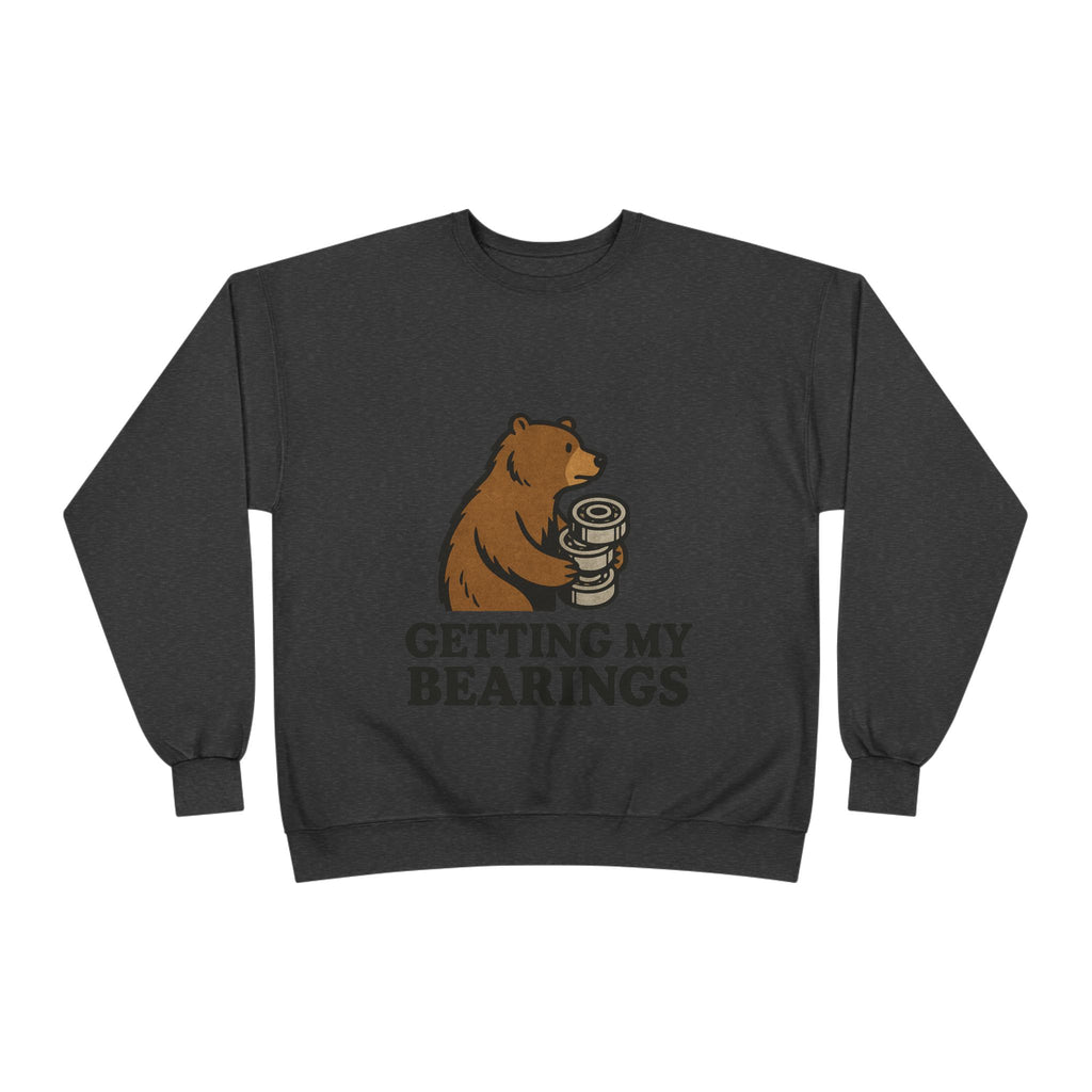 "Getting My Bearings" Sweatshirt