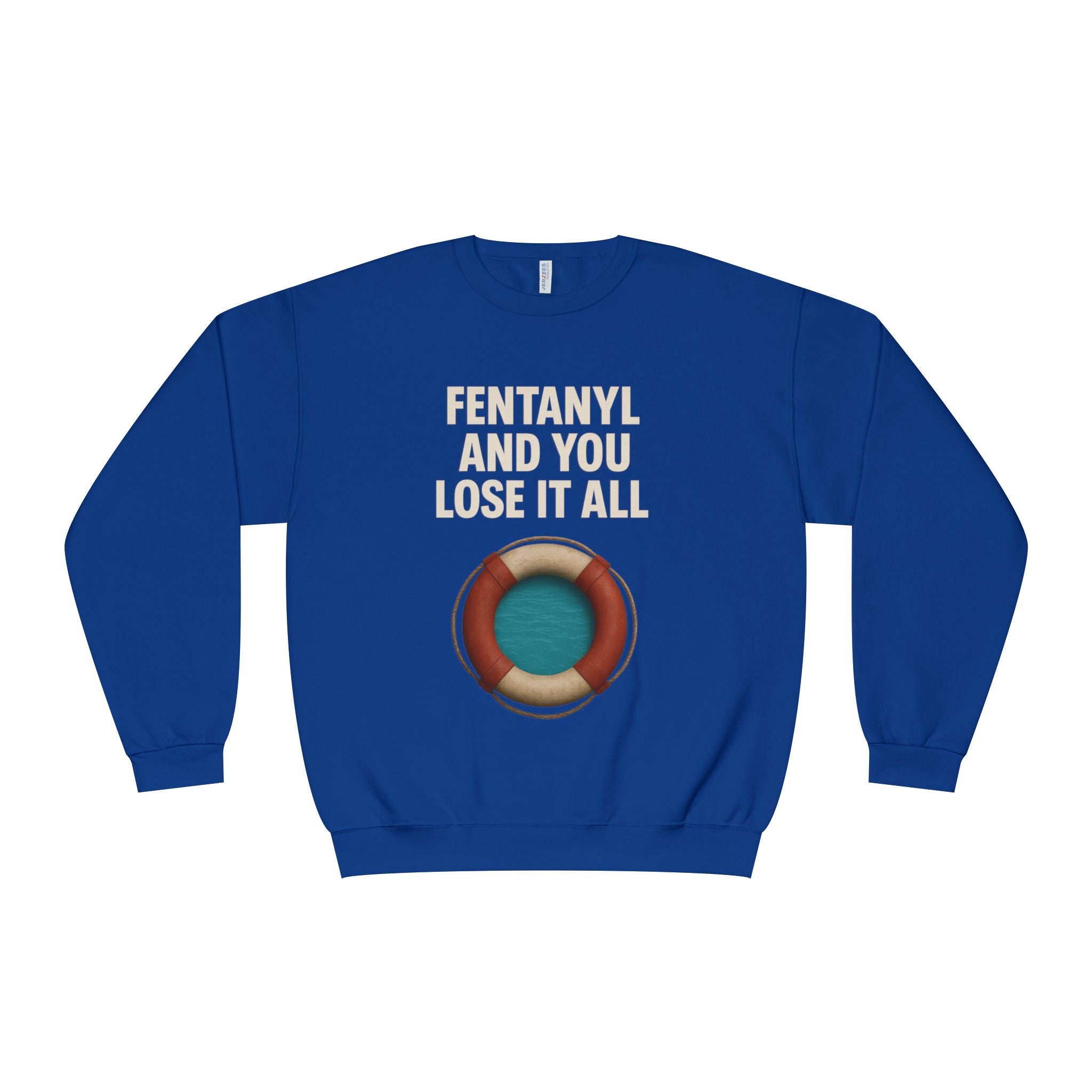 Fentanyl & Lose It All Crewneck