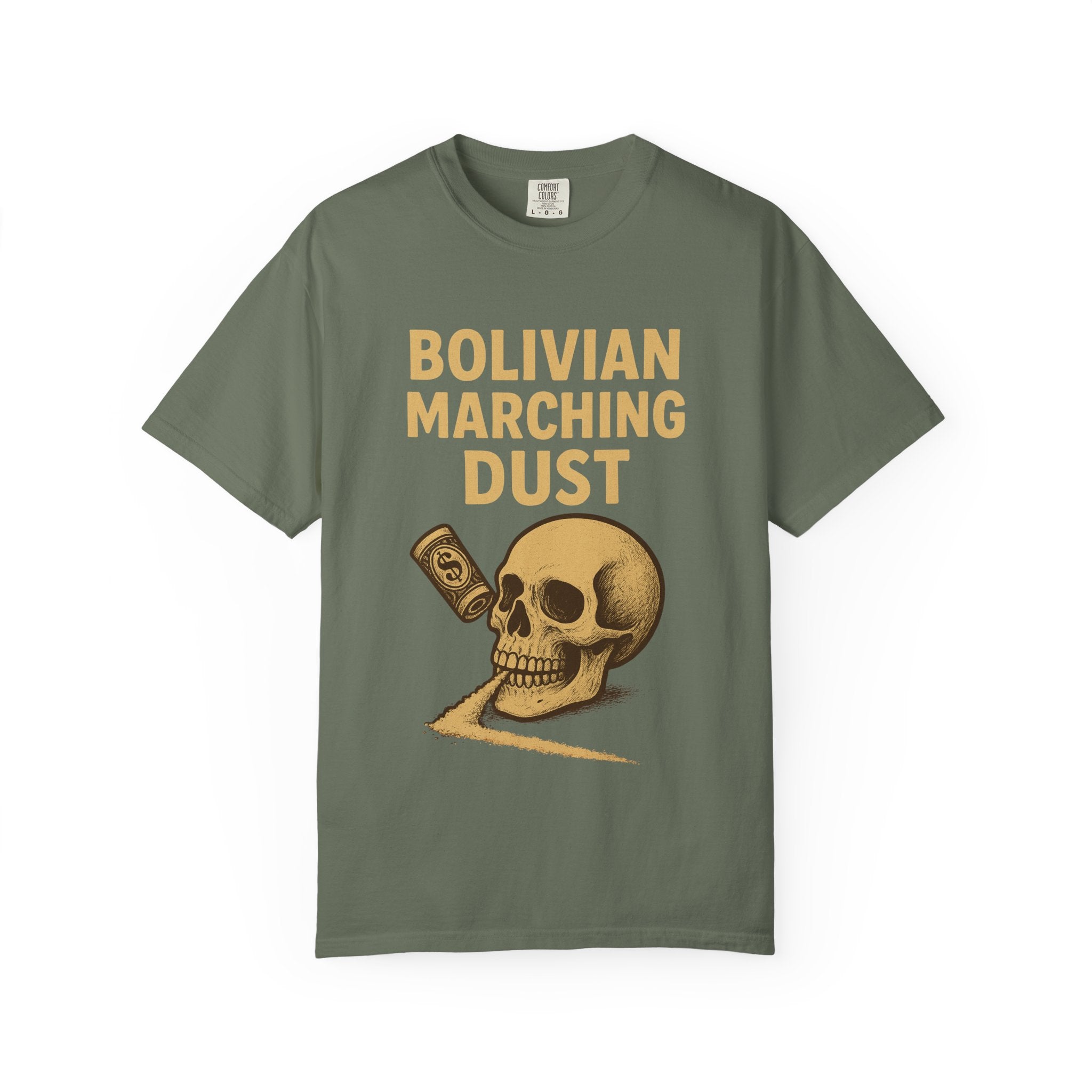 Bolivian Marching Dust T-Shirt