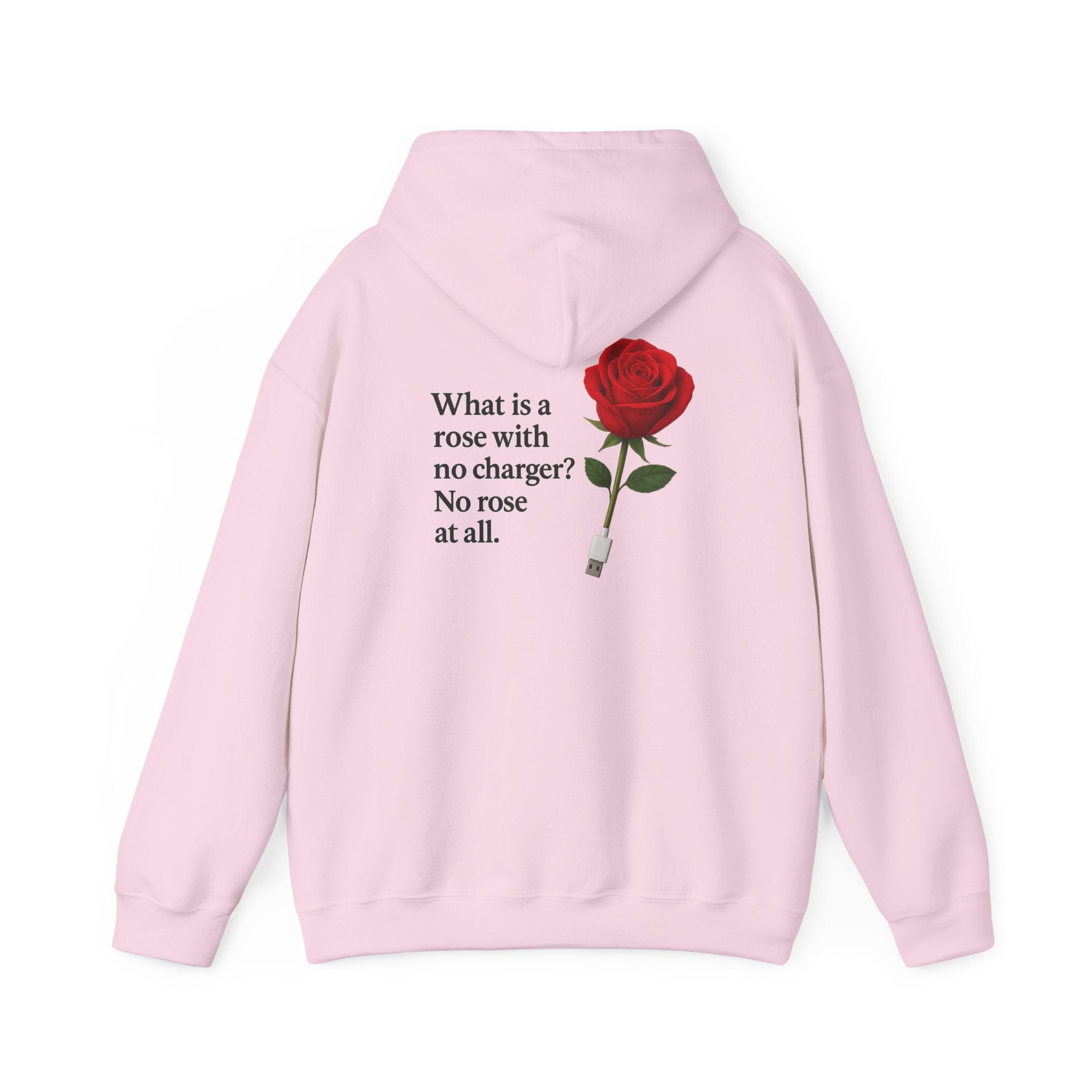 Rose & Charger Hoodie — “No rose at all” Graphic Pullover