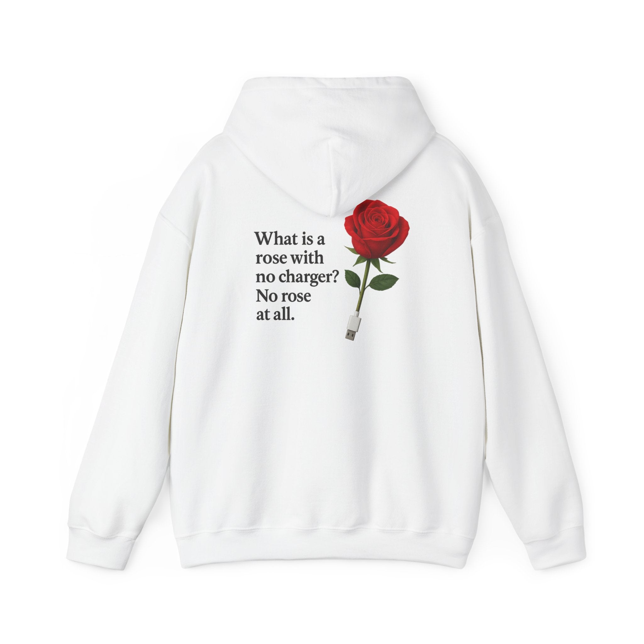 Rose & Charger Hoodie — “No rose at all” Graphic Pullover