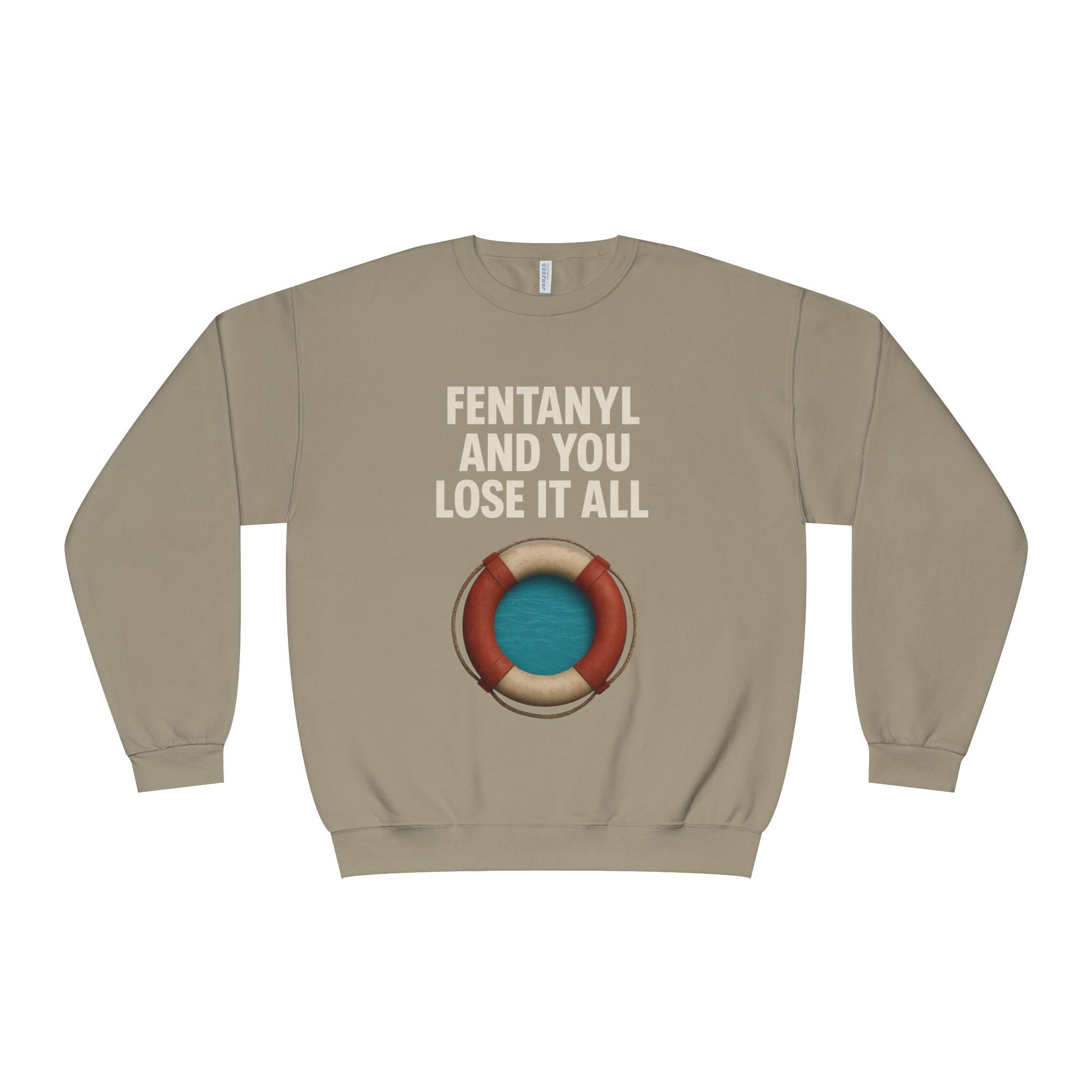 Fentanyl & Lose It All Crewneck