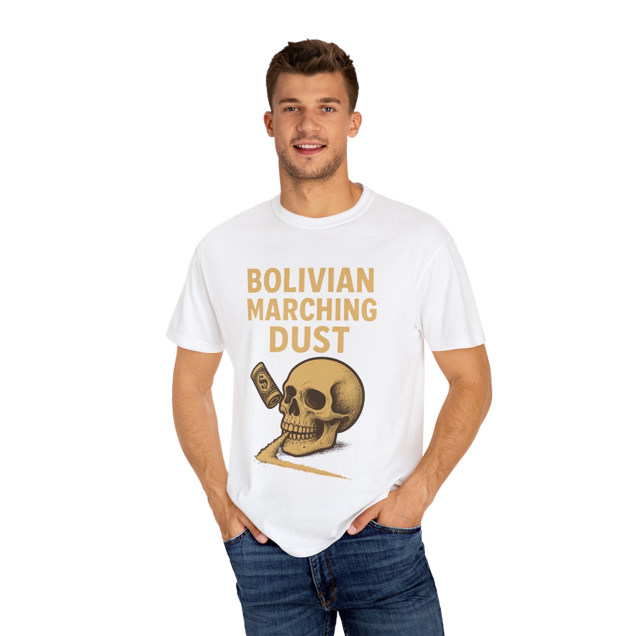 Bolivian Marching Dust T-Shirt