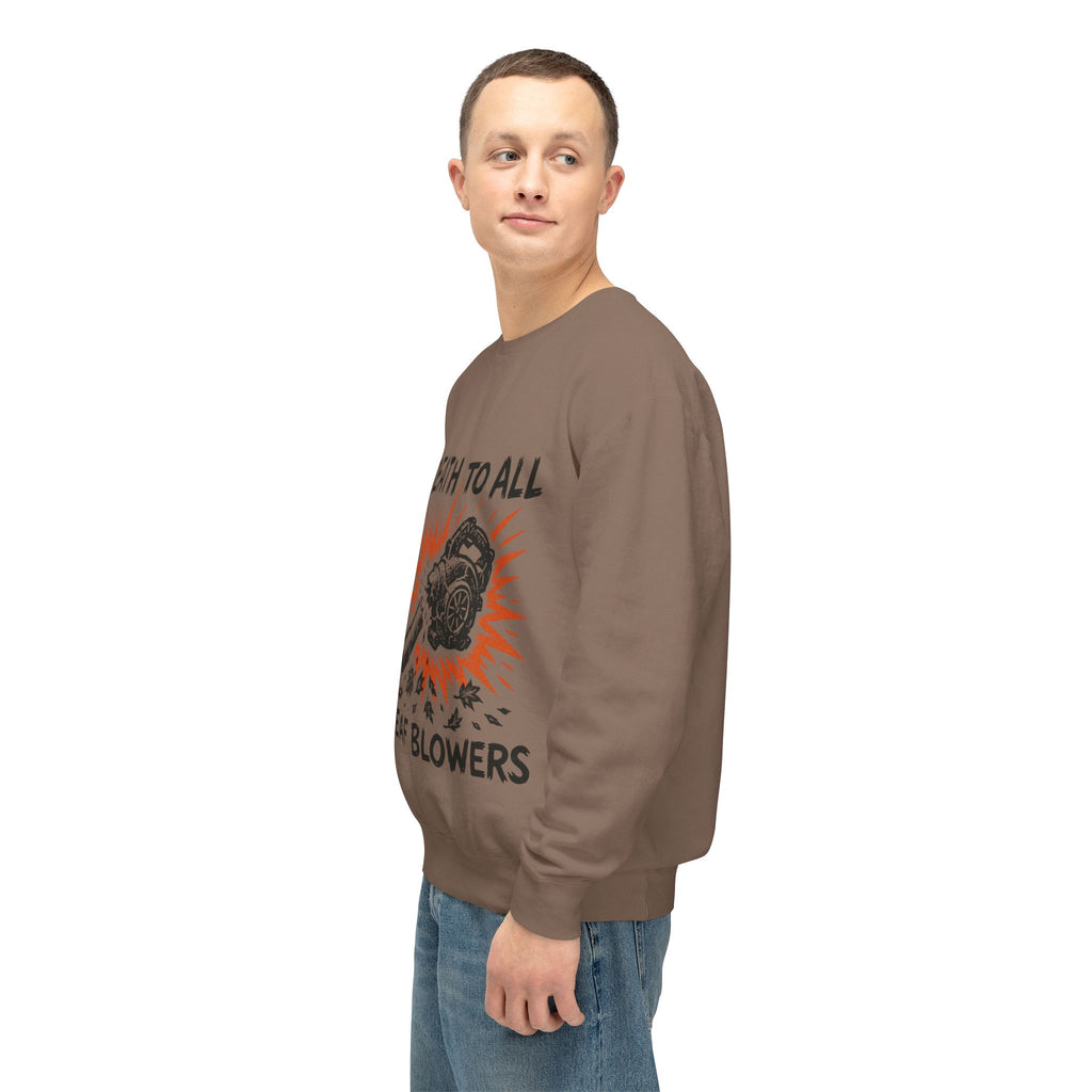 Death to All Leaf Blowers Sweatshirt
