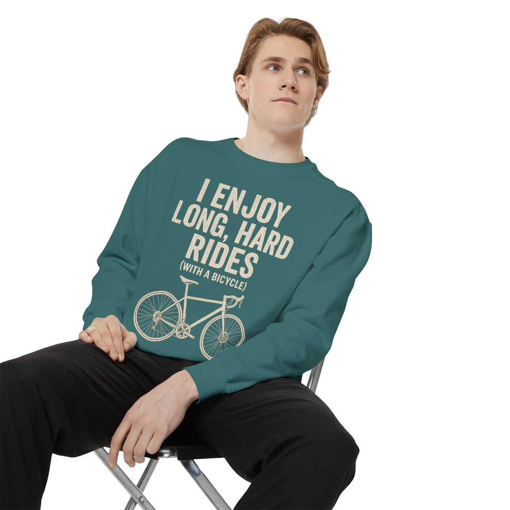 I Enjoy Long Hard Rides Sweatshirt
