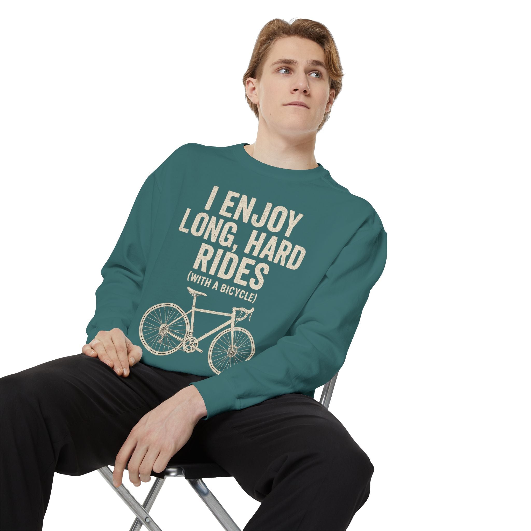 I Enjoy Long Hard Rides Sweatshirt